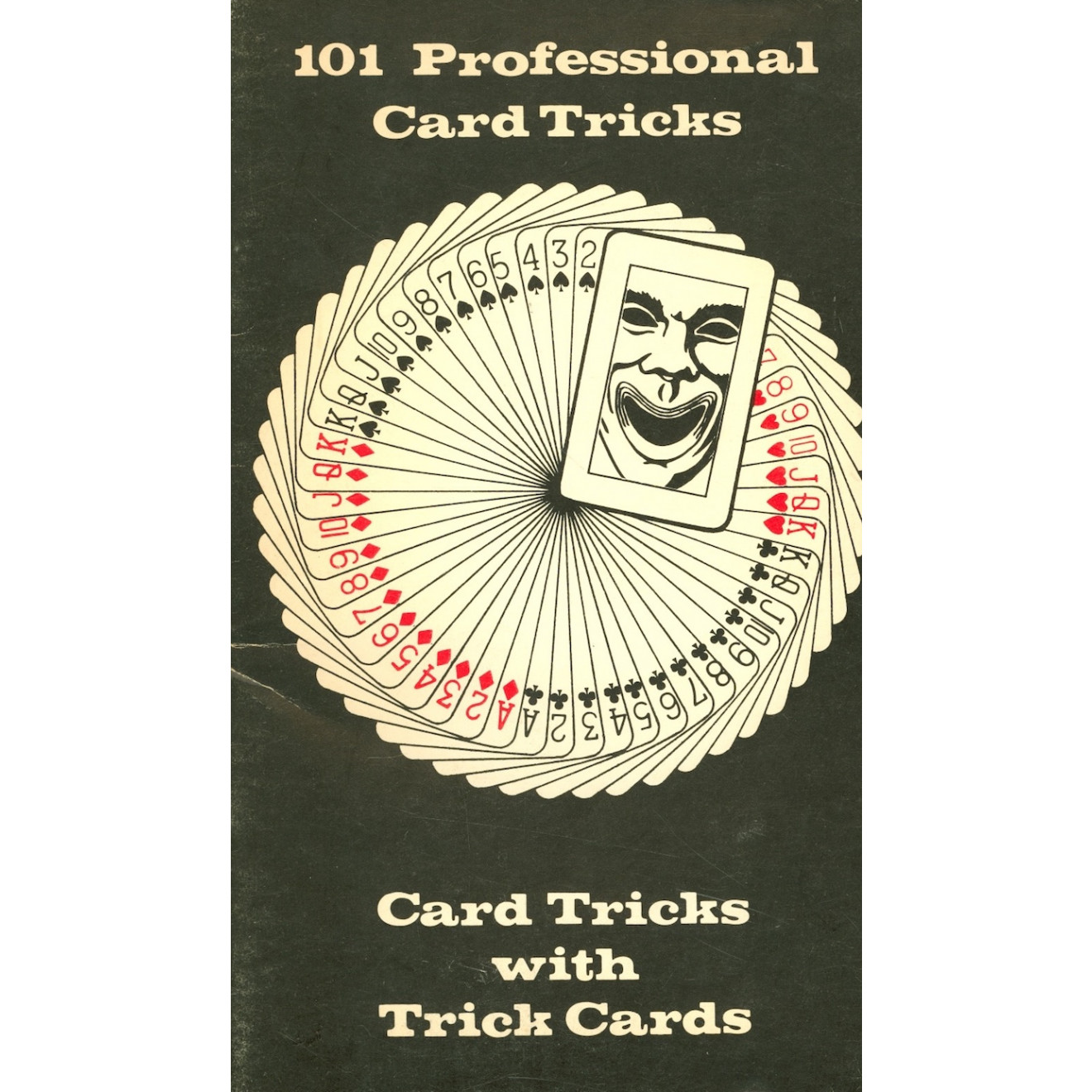 101 Professional Card Tricks Card Tricks With Trick Cards 101 Professional Card Tricks – Card Tricks With Trick Cards (John FabJance)