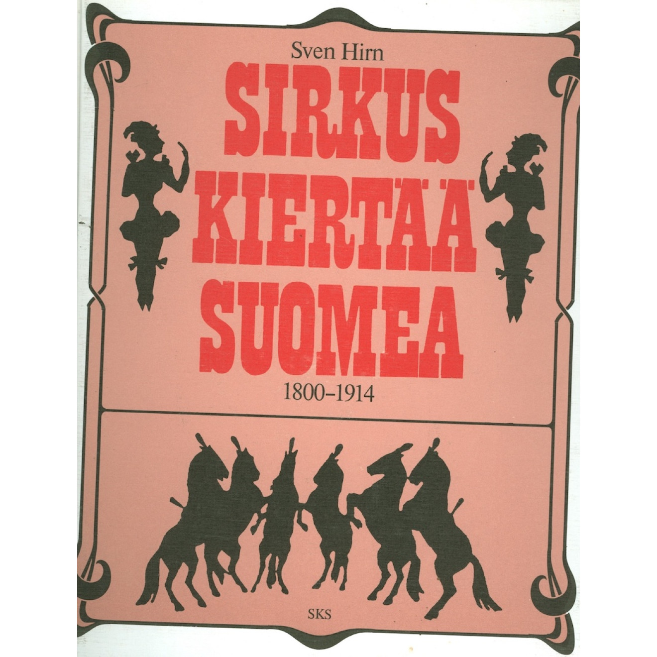 Sirkus Kiertää Suomea 1800-1914