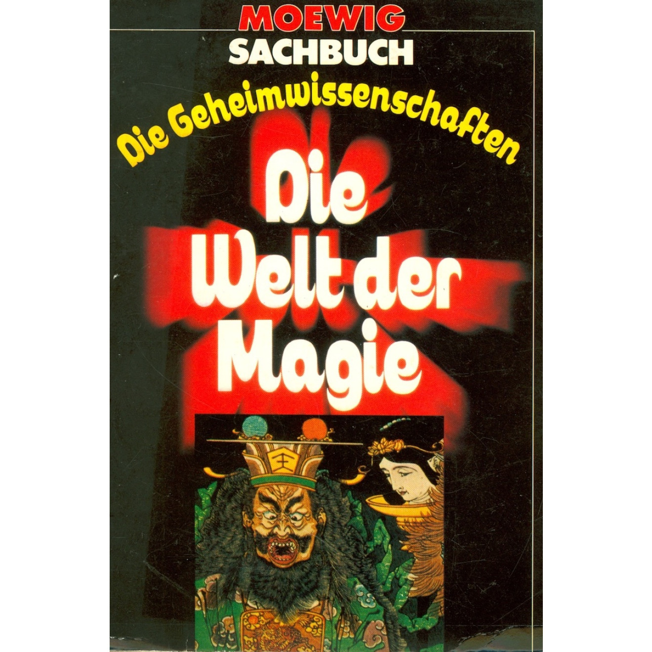Die Geheimwissenschaften. Die Welt der Magie.