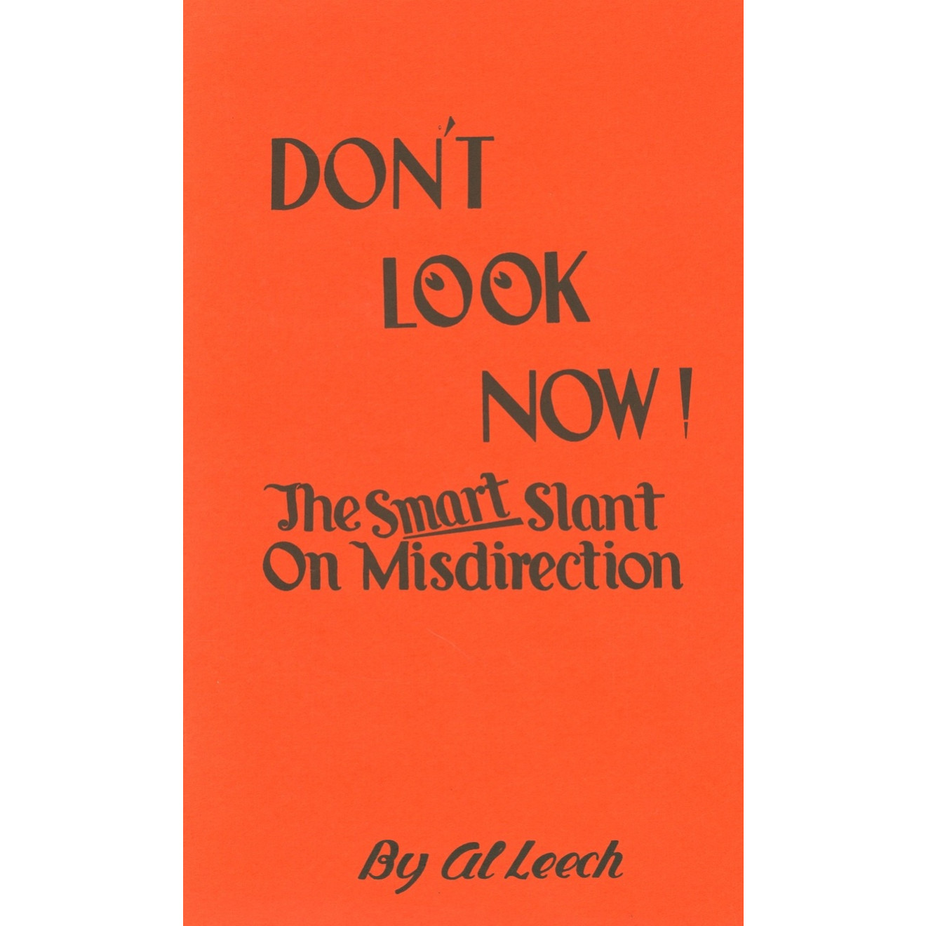 Don't look now!