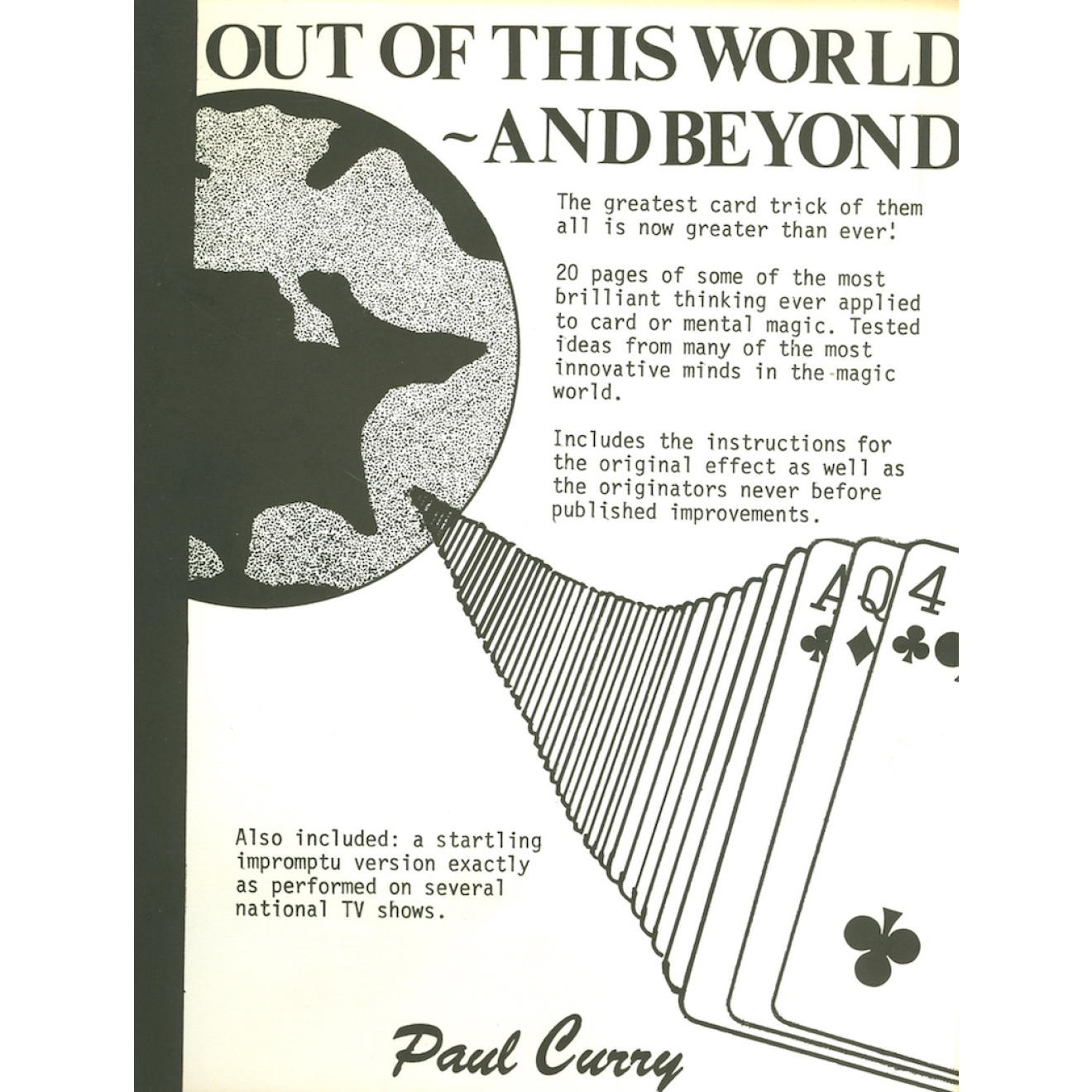 Out of this World and beyond