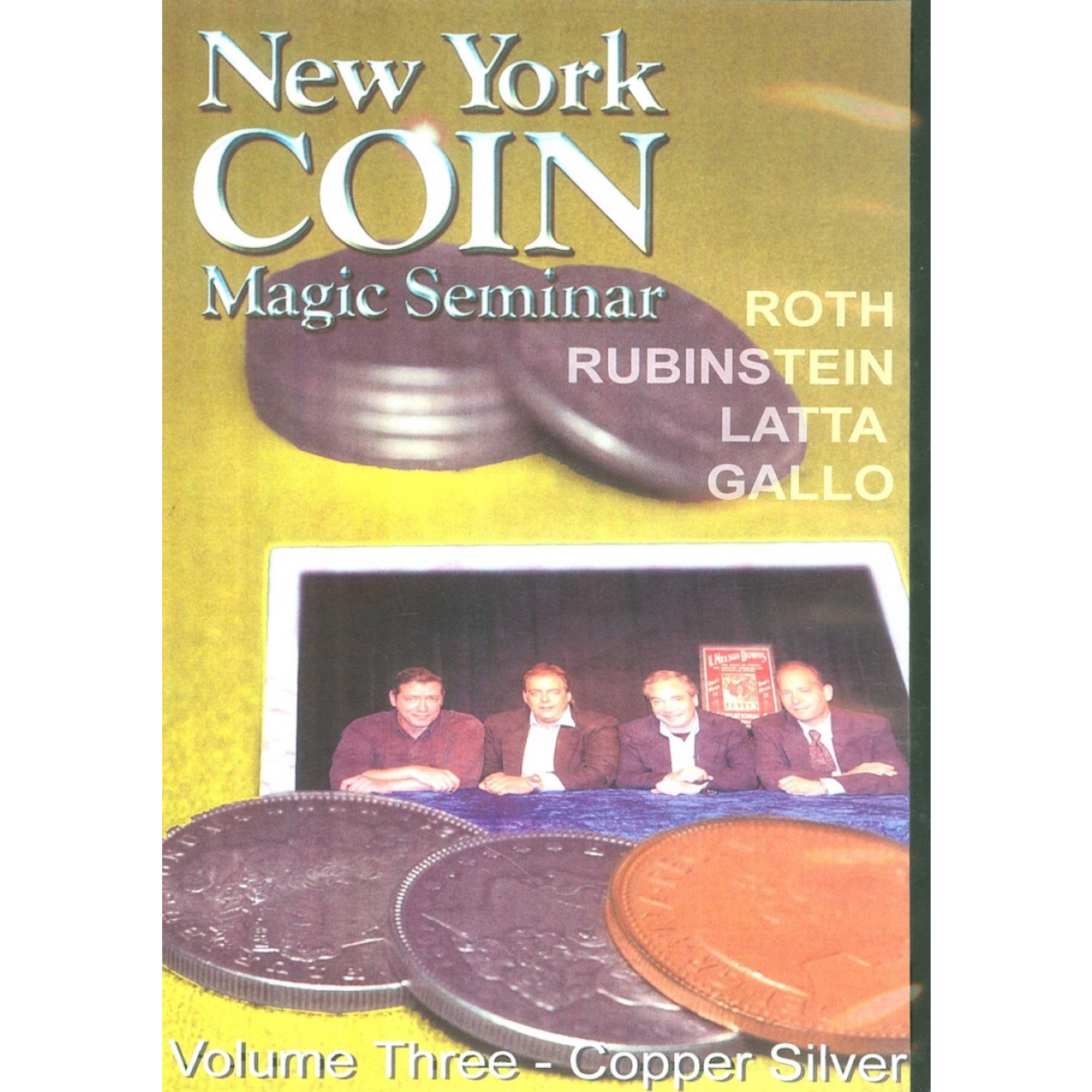 New York Coin Magic Seminar 3: Copper Silver