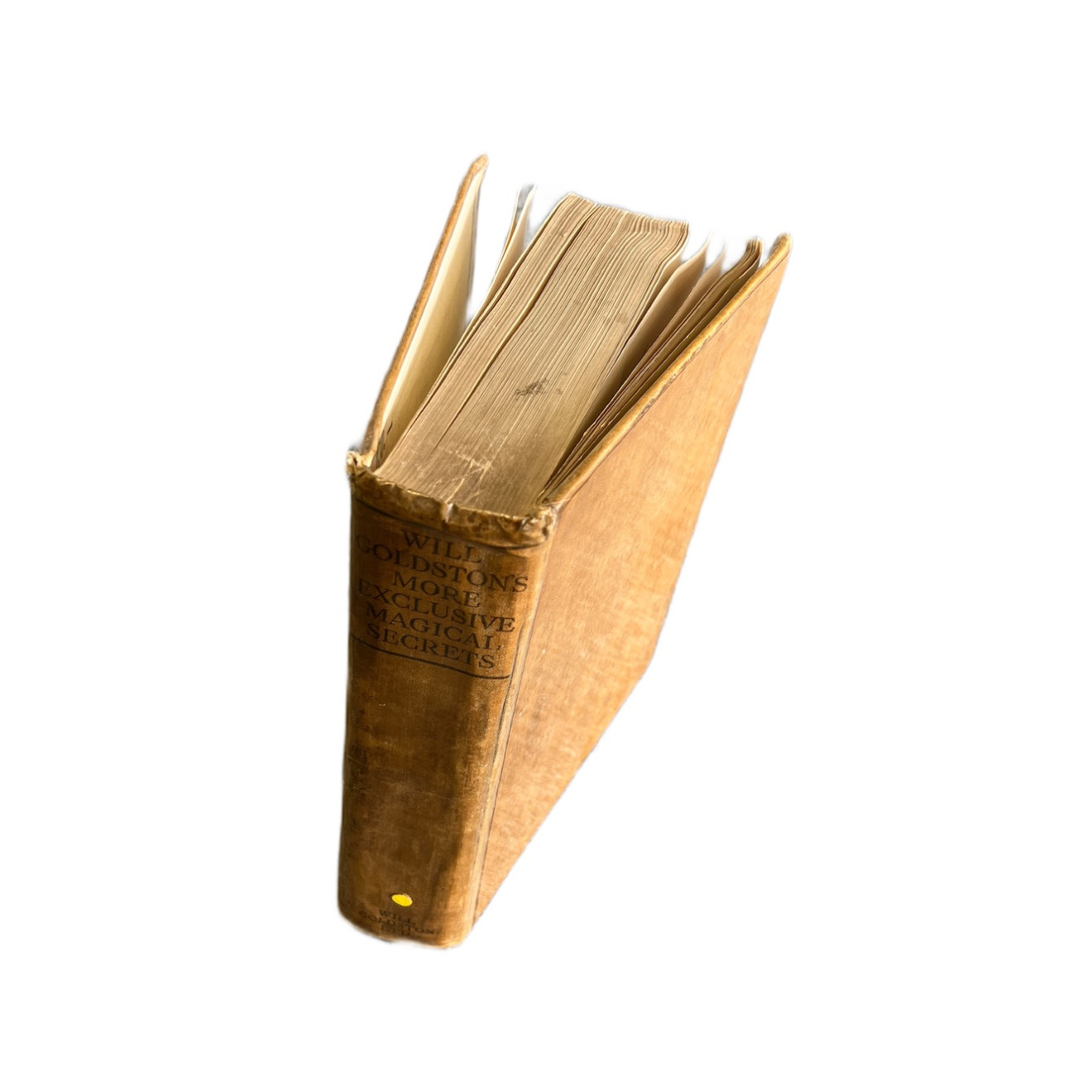 Will Goldston's More Exclusive Magical Secrets