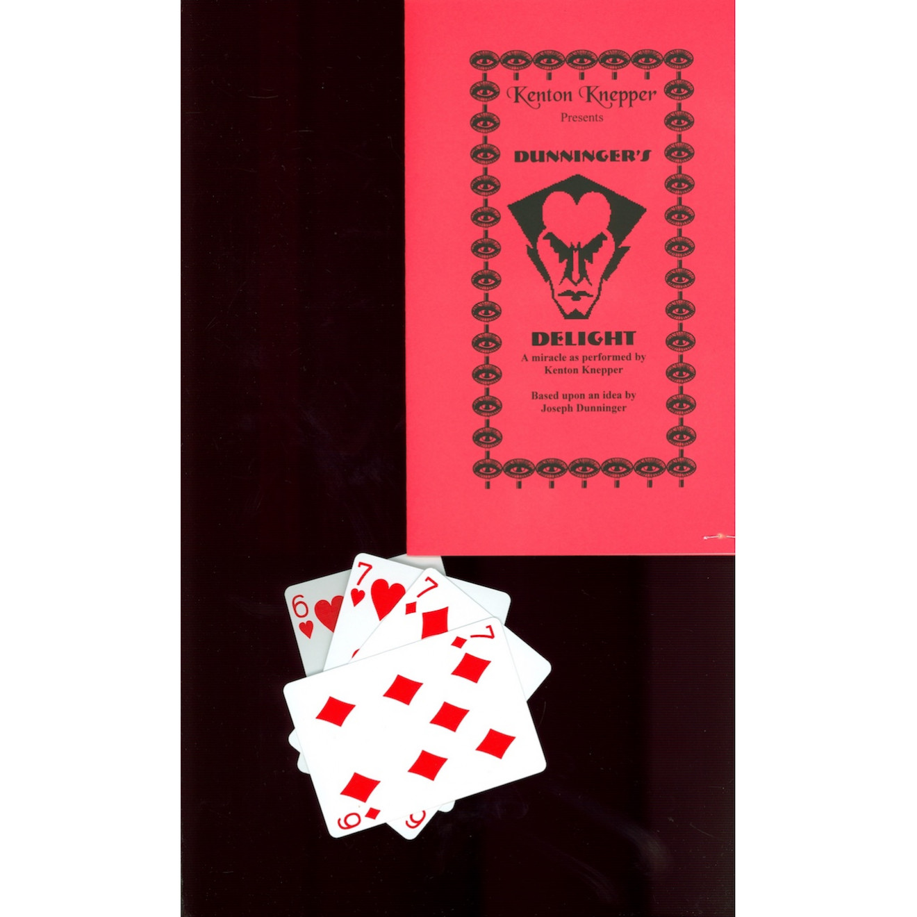 Dunningers Delight (Trick)