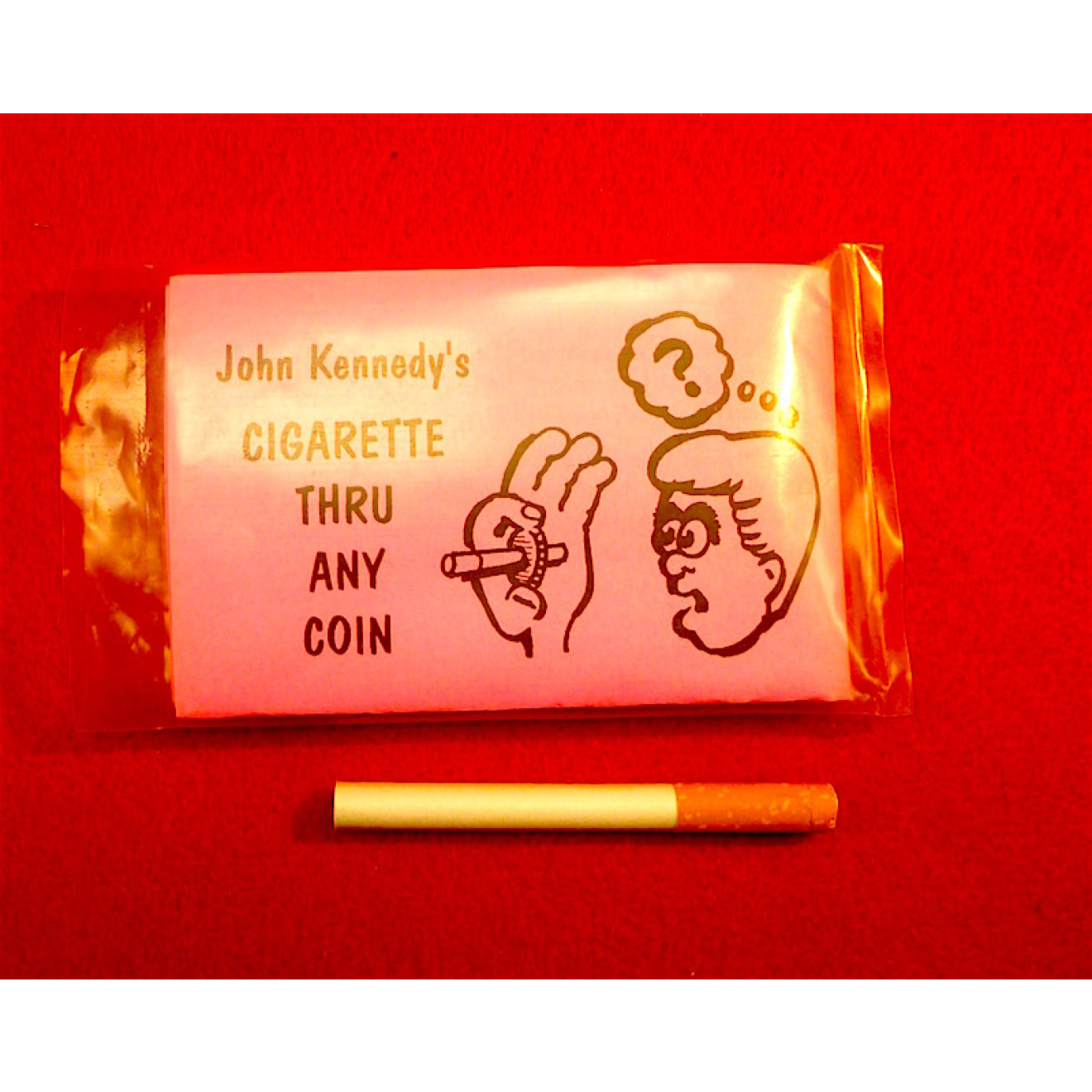 Cigarette Thru Any Coin