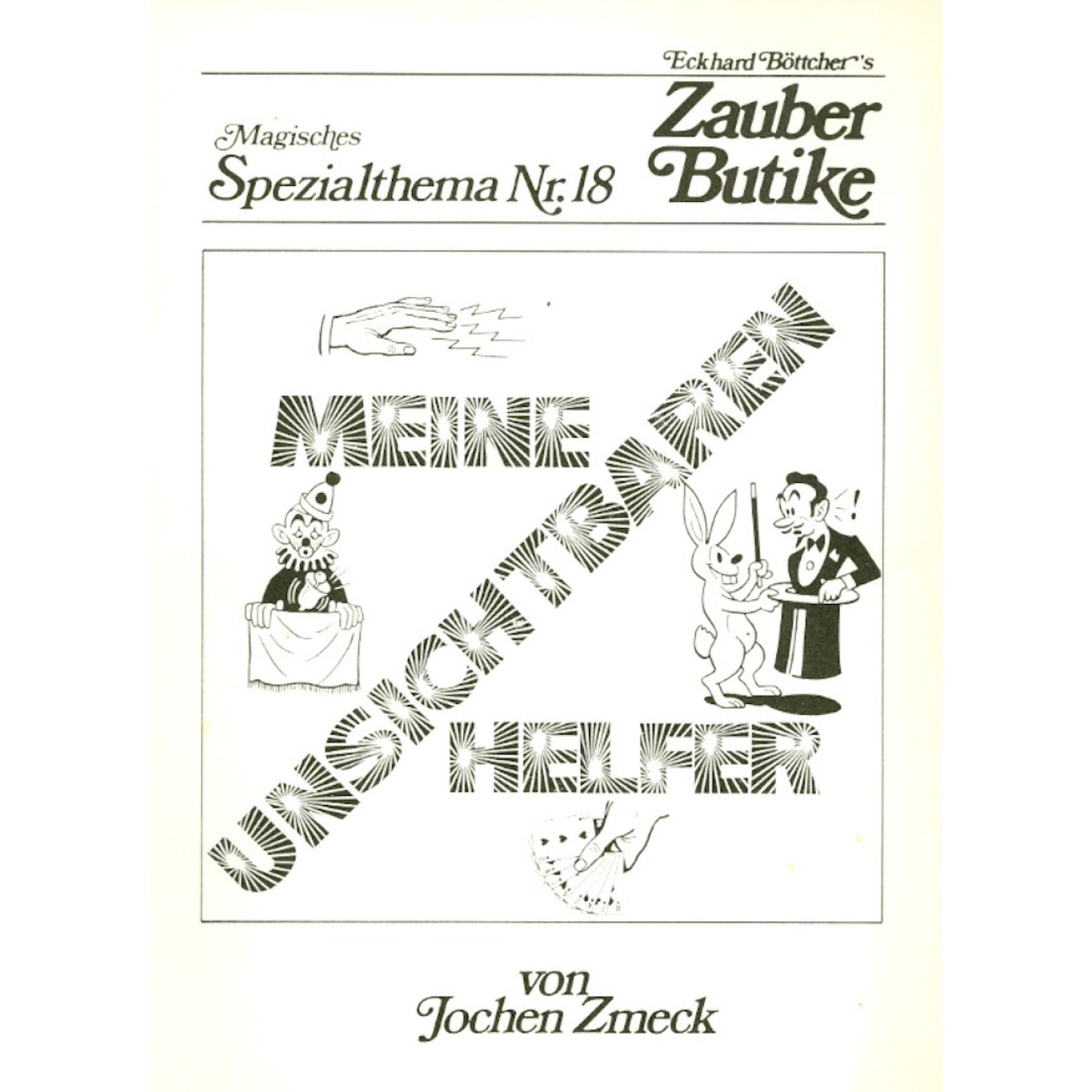 Meine unsichtbaren Helfer (Mag. Spezialthema 18)