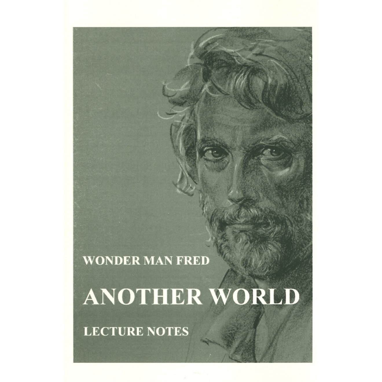 Another World. Lecture Notes. 2004