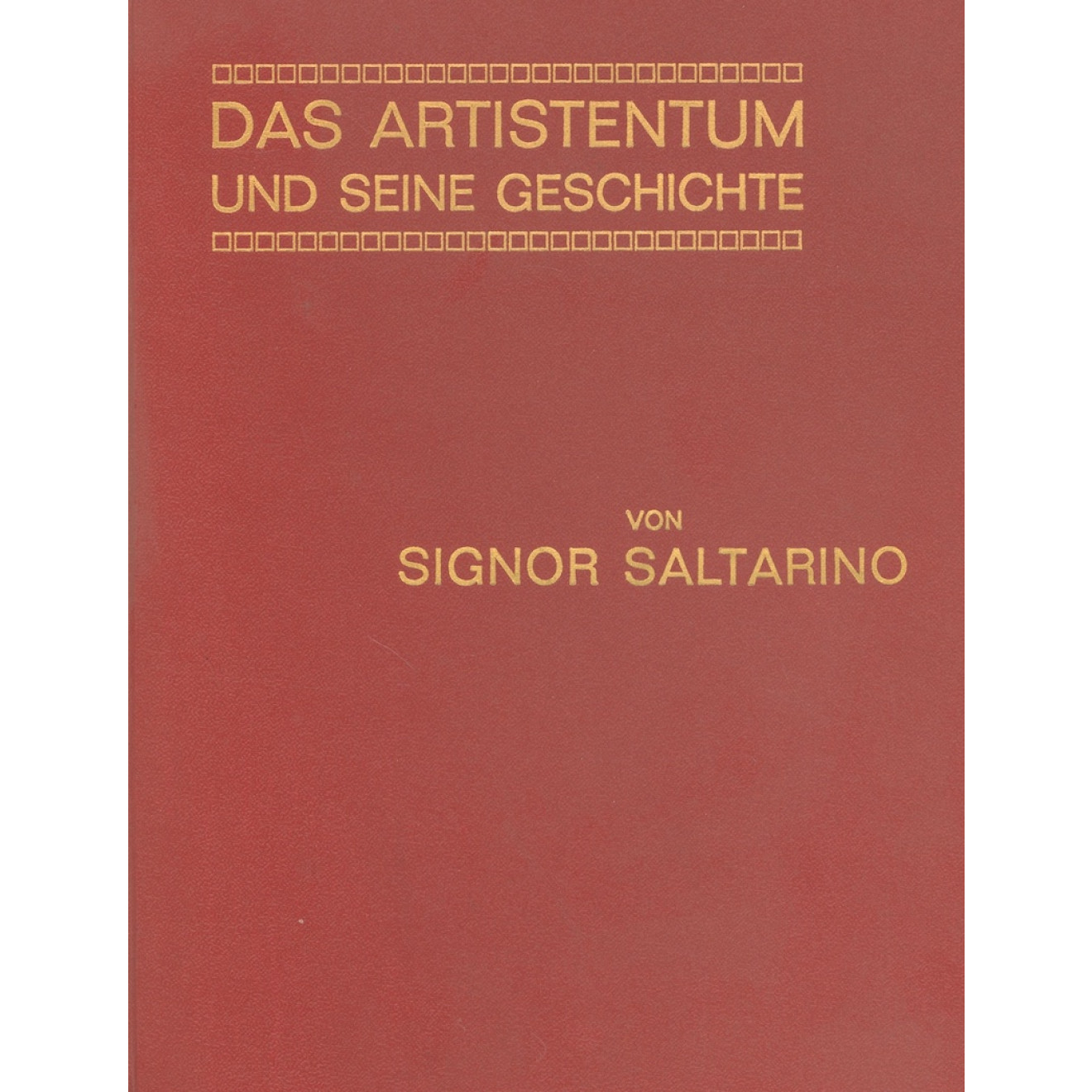 Das Artistentum und seine Geschichte (Reprint)
