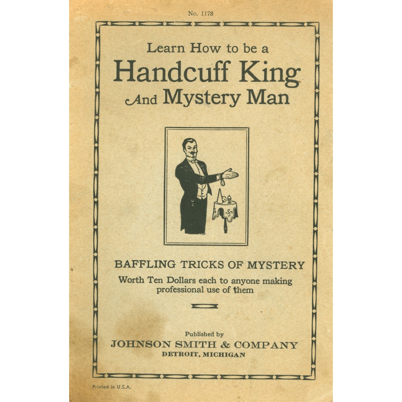 Learn How to be a Handcuff King and Mystery Man