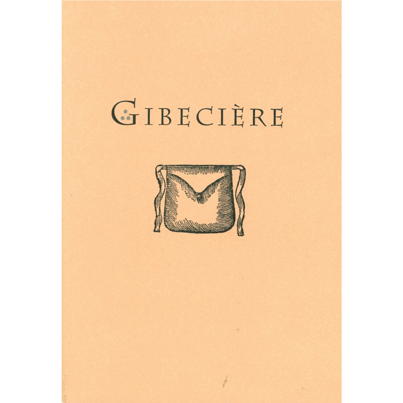 Gibecière Winter 2005