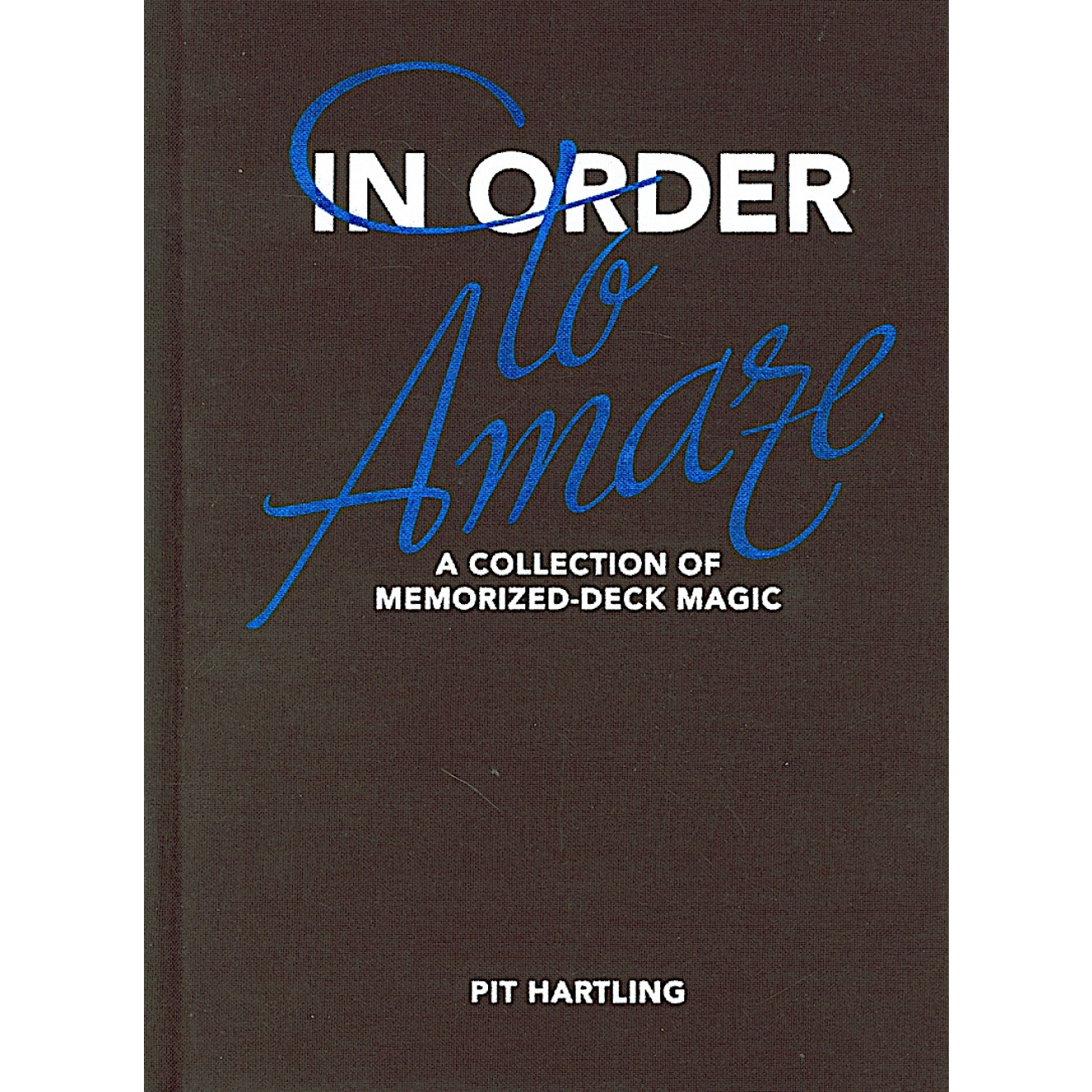 In Order To Amaze