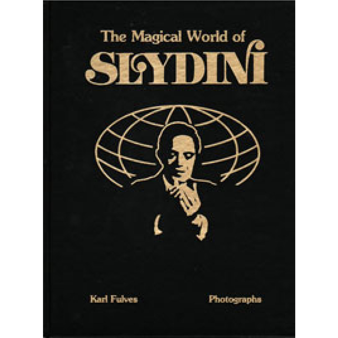 The Magical World of Slydini (2 Bd.)