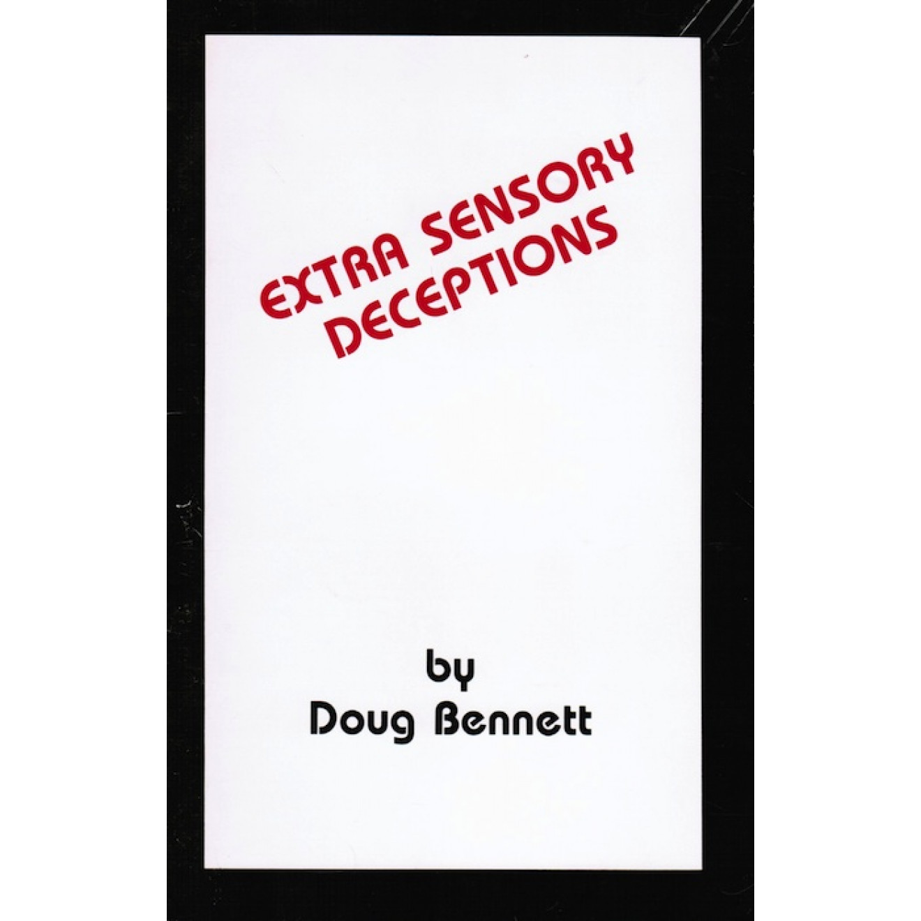 Extra Sensory Deceptions