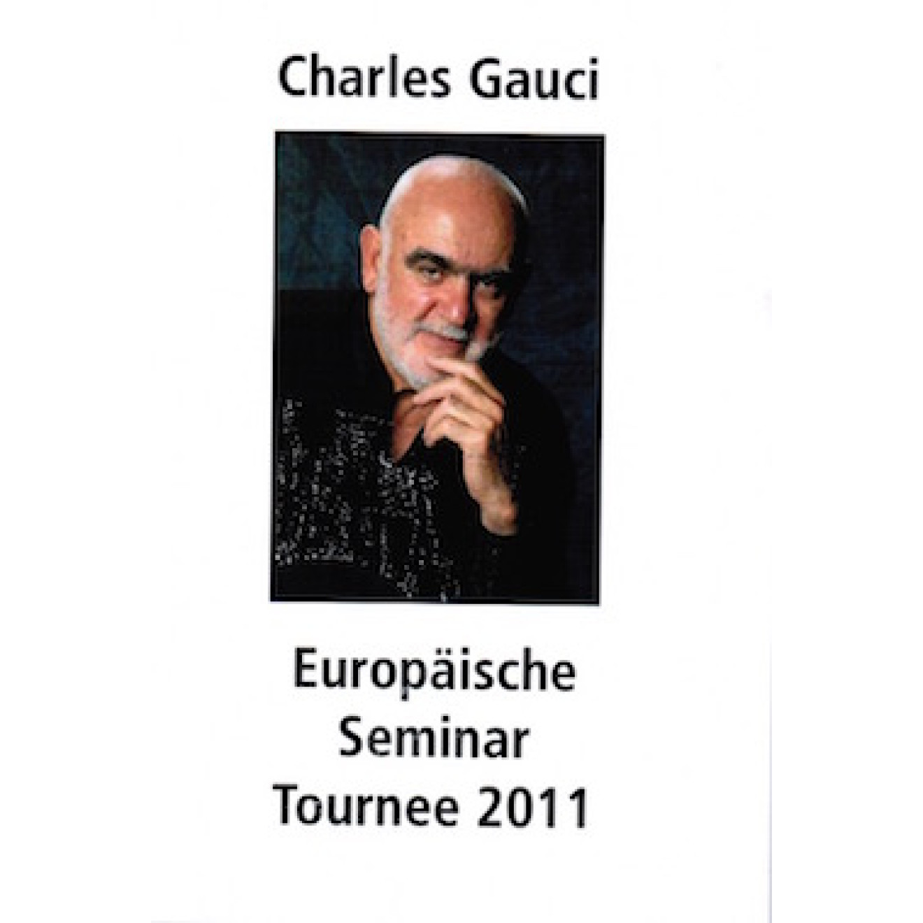 Europäische Seminar Tournee 2011