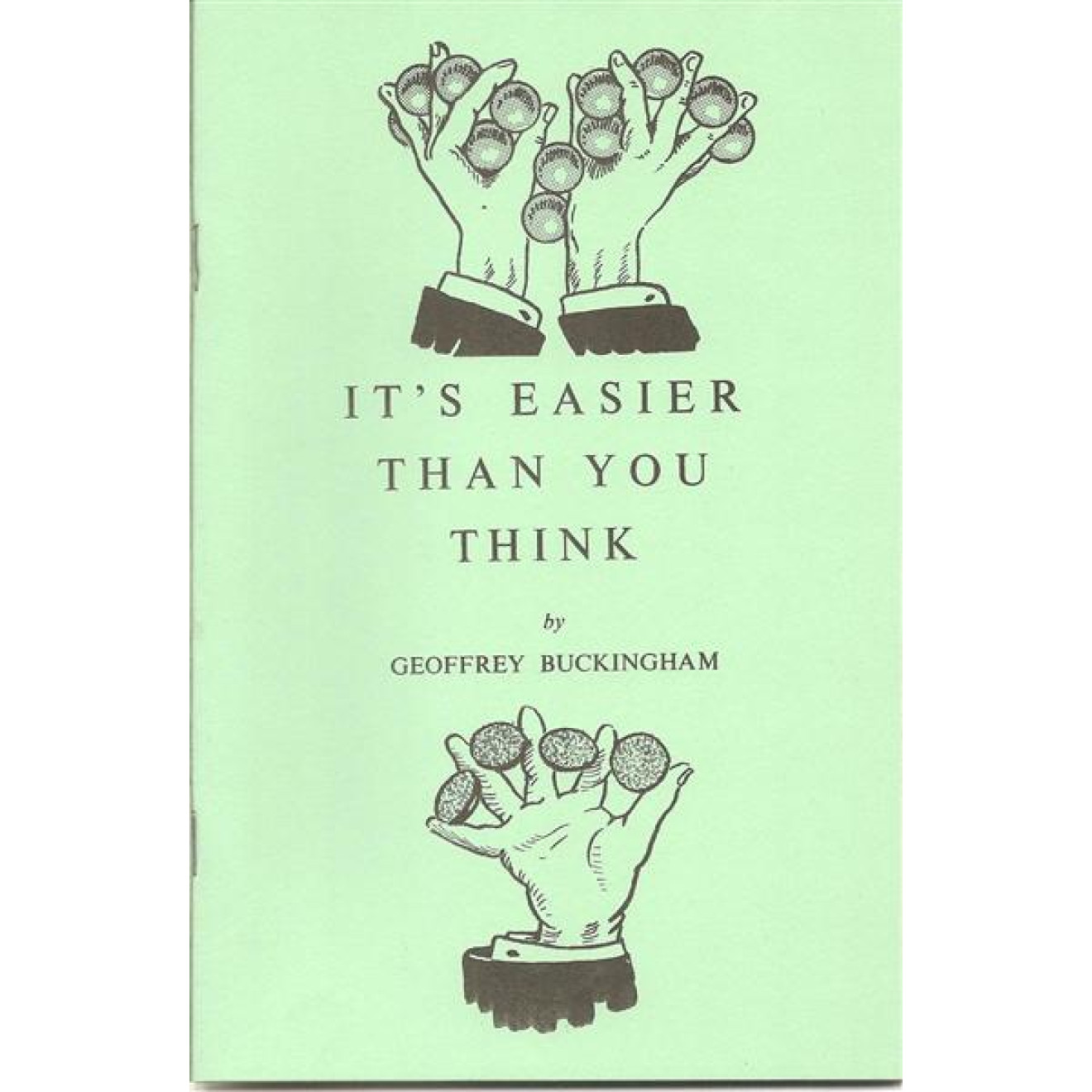 It's easier than you think, Vol. 1