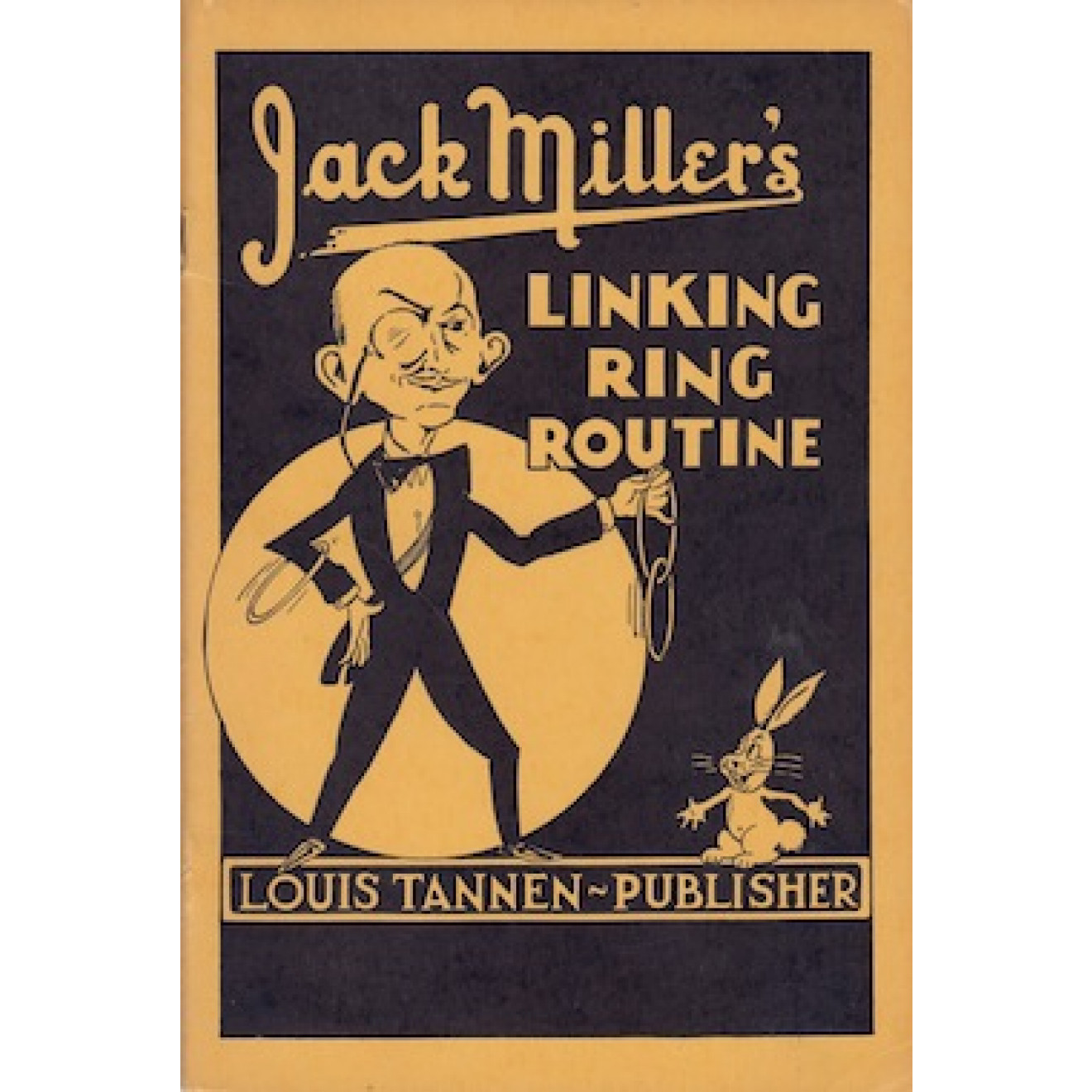 Jack Miller's Linking Ring Routine (geheftet)