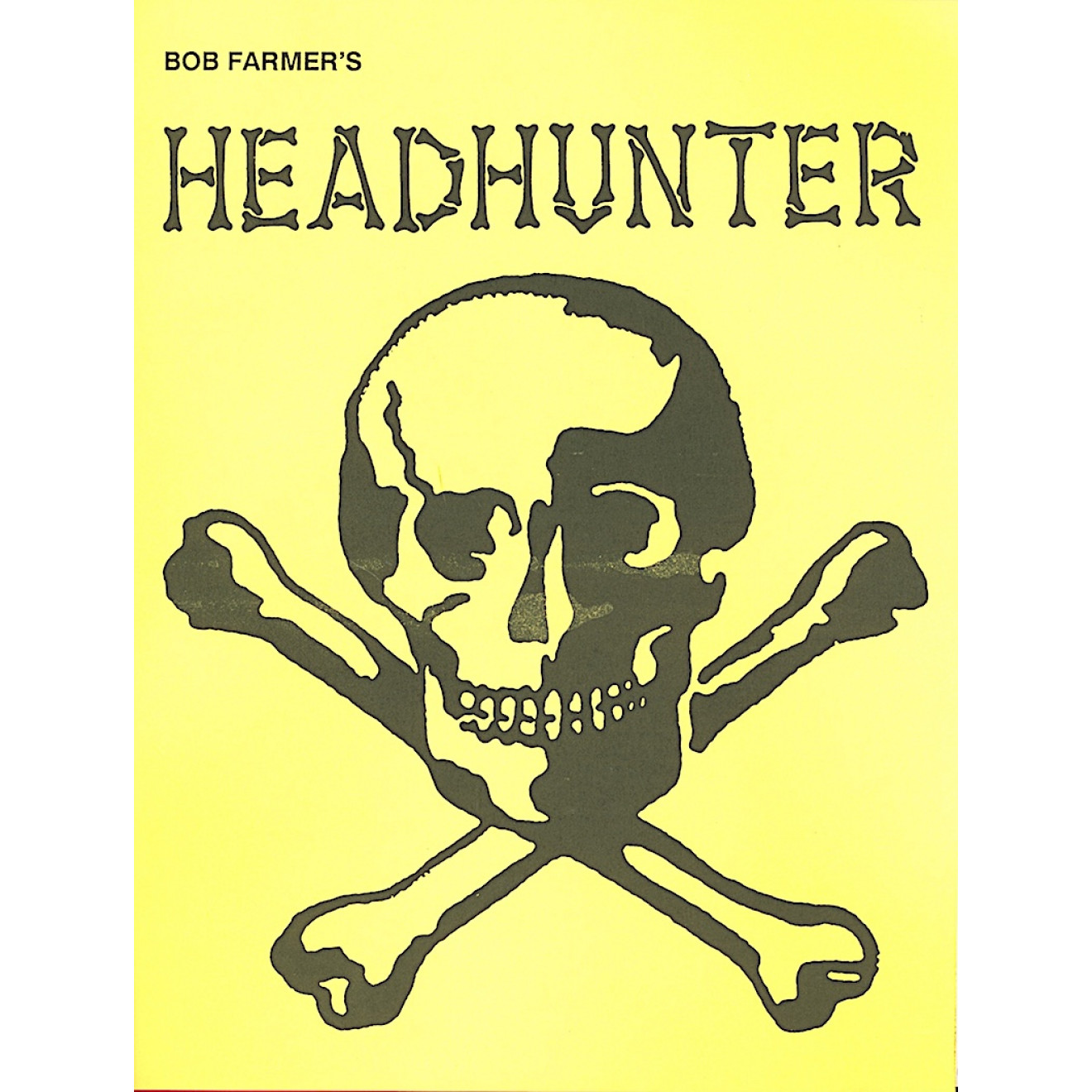 Bob Farmer's Headhunter