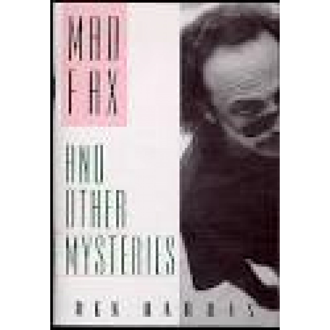 Mad Fax and Other Mysteries