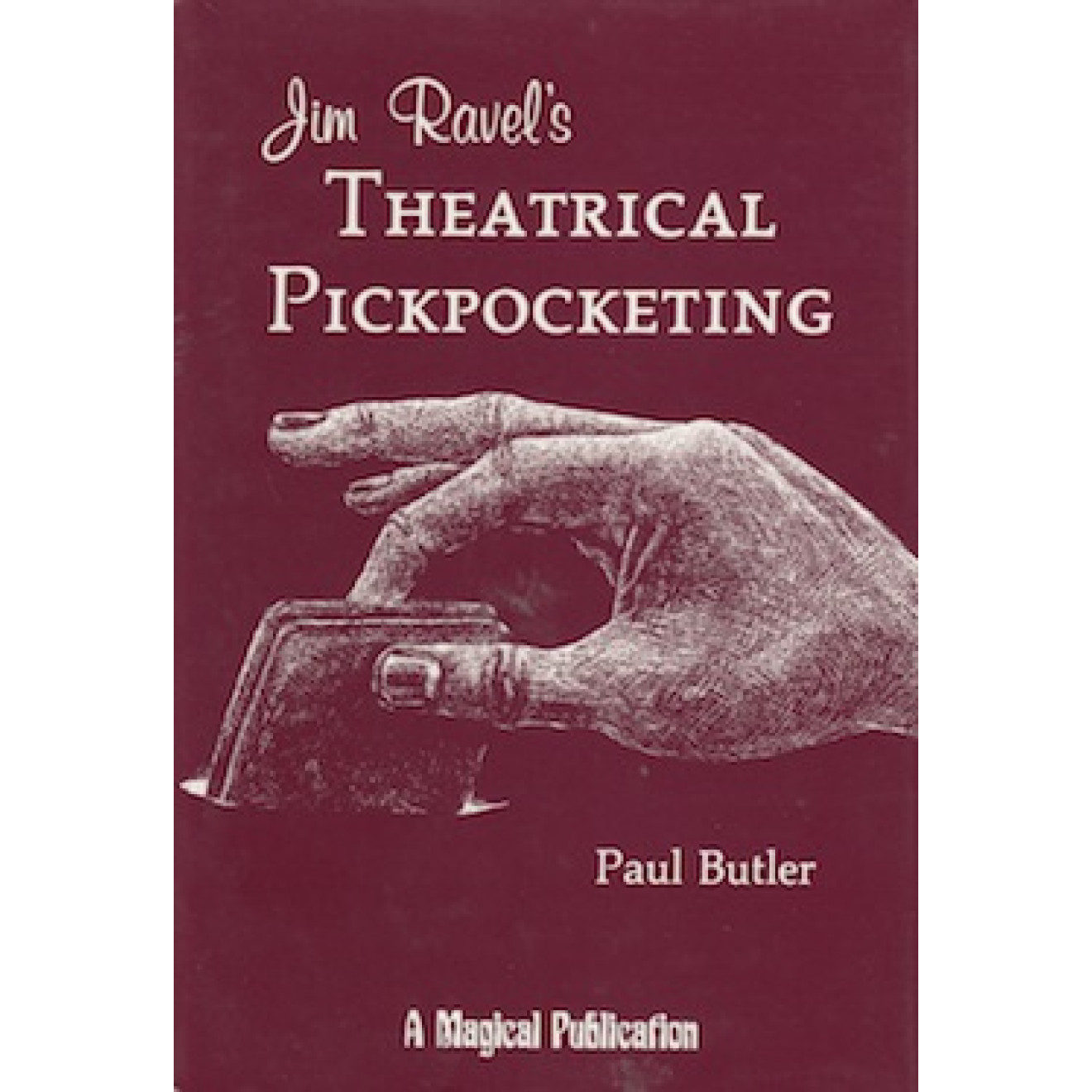 Jim Ravel's Theatrical Pickpocketing