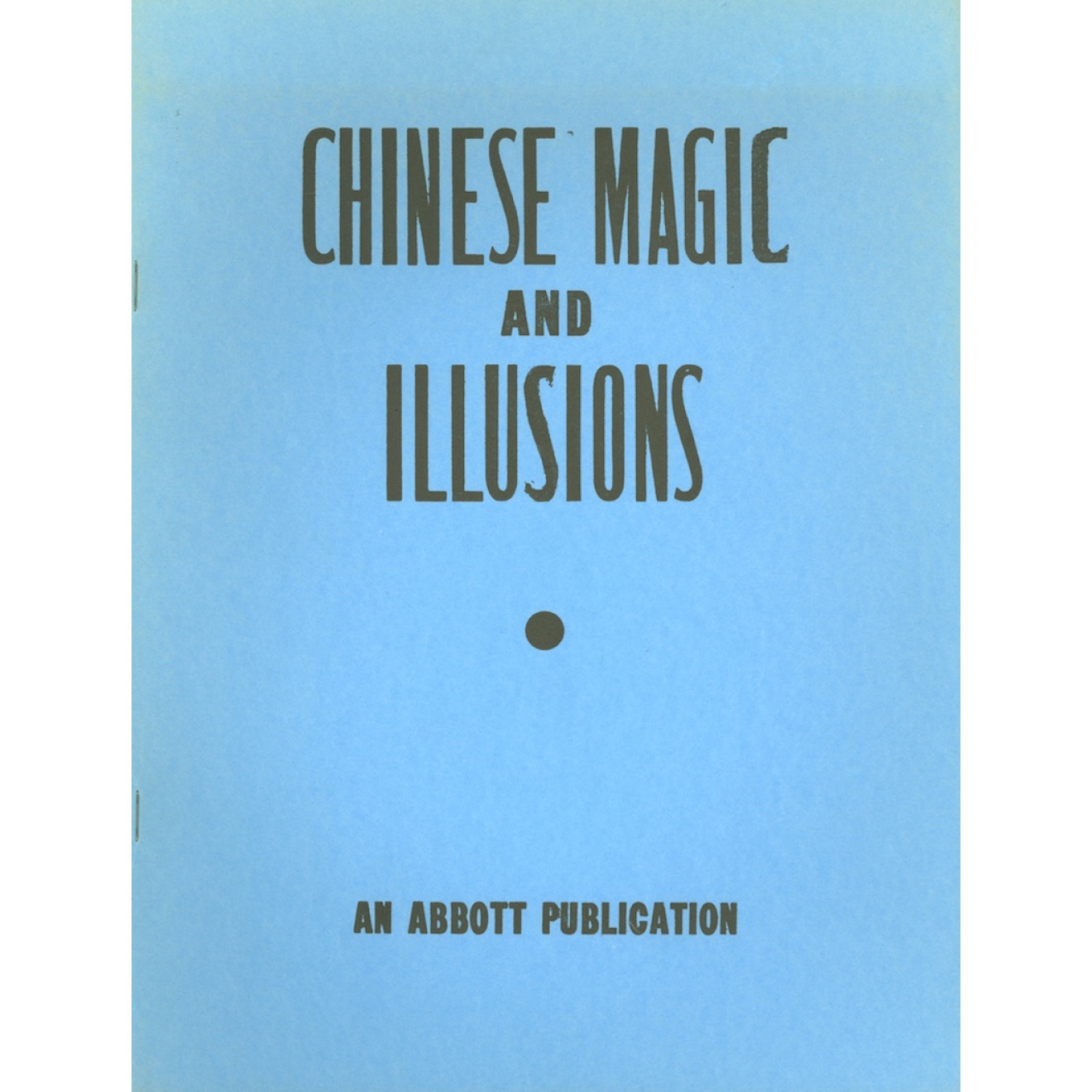 Chinese Magic and Illusions