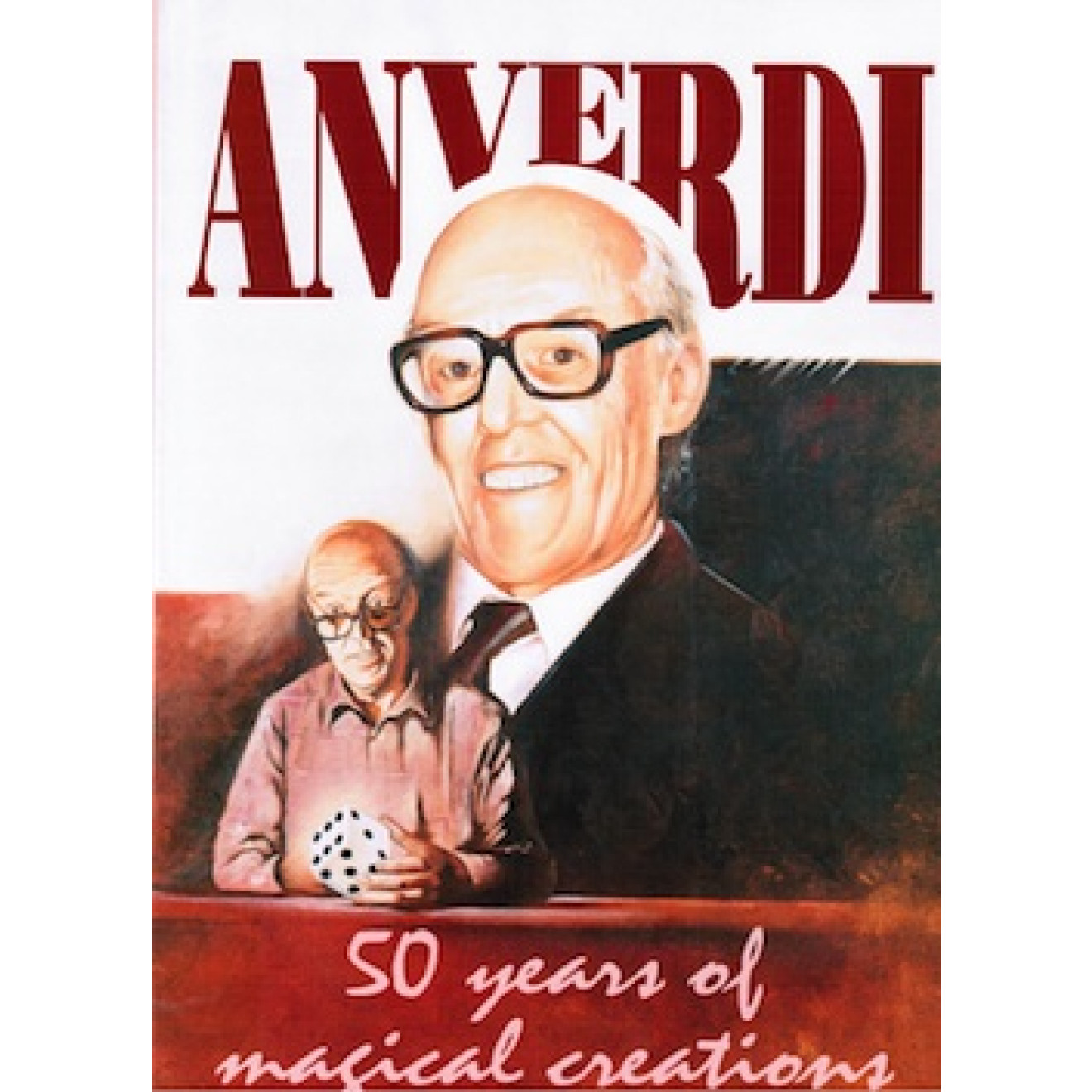 Anverdi. 50 years of magical creation