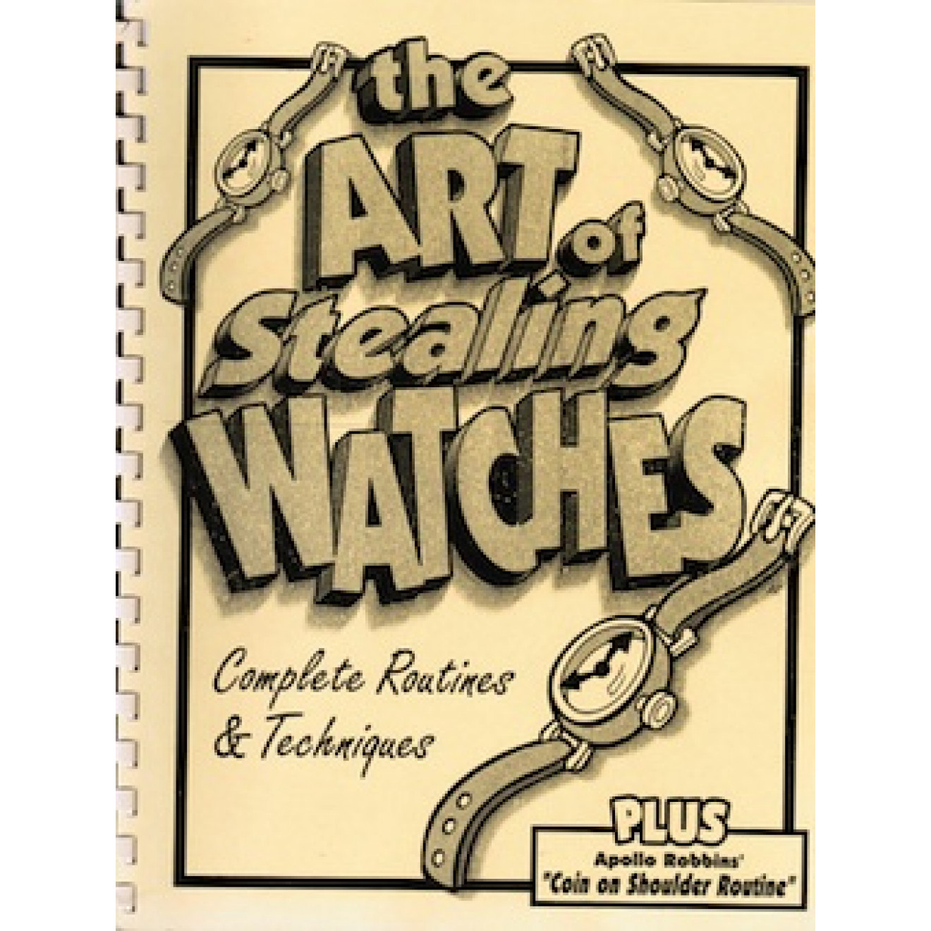 The Art of Stealing Watches
