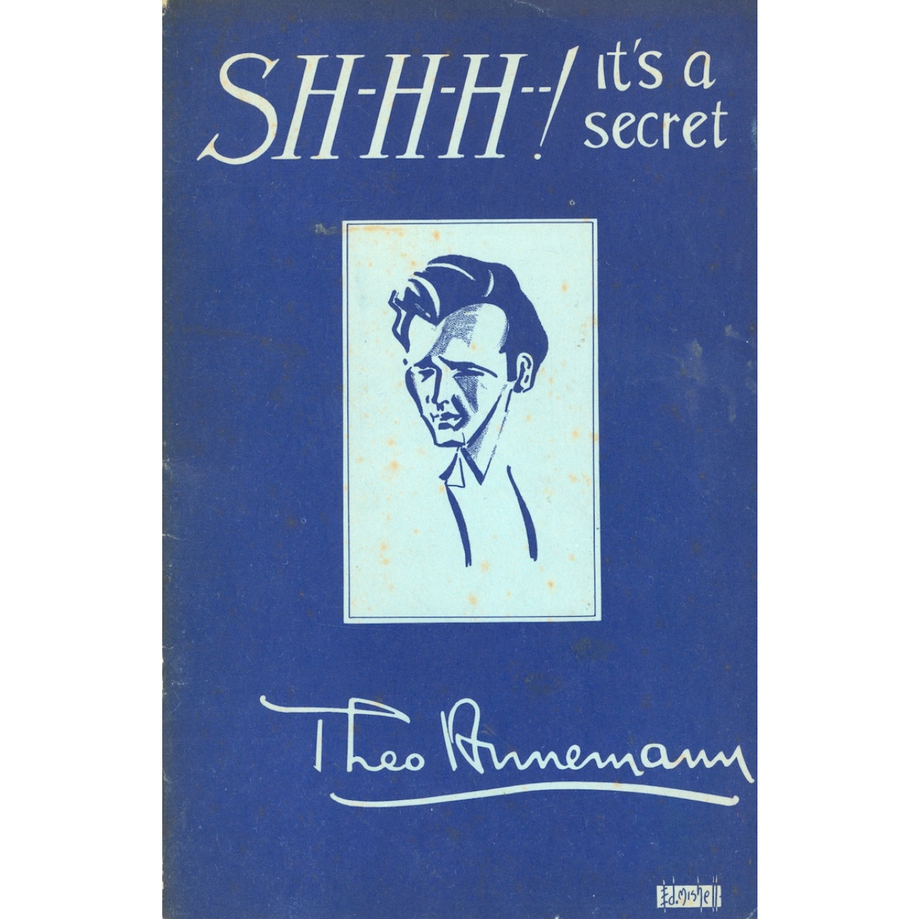 SH-H-H--! it's a secret