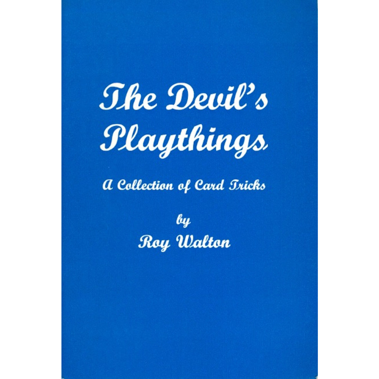 The Devil's Playthings