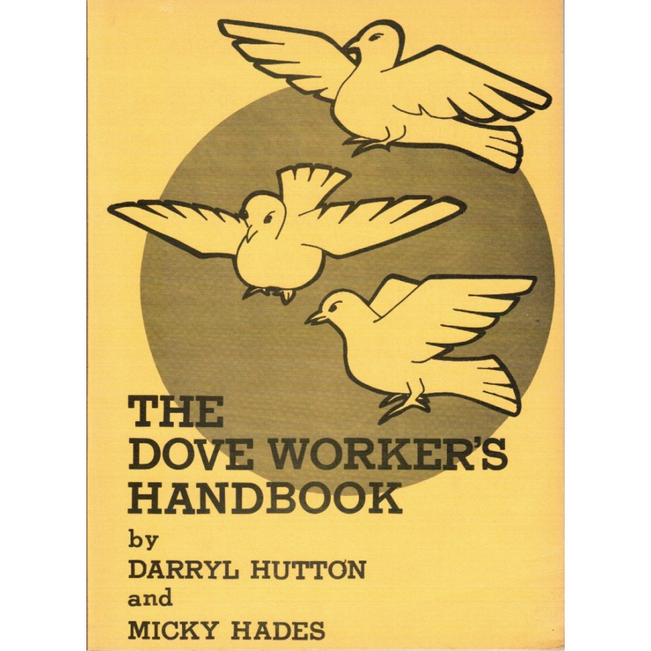 The Dove Worker's Handbook