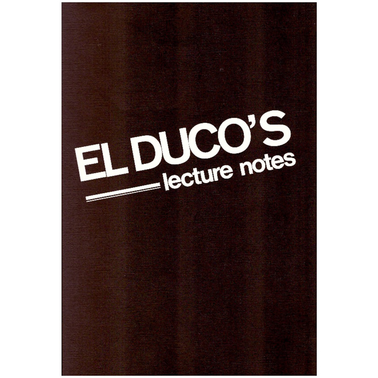 El Duco's lecture notes