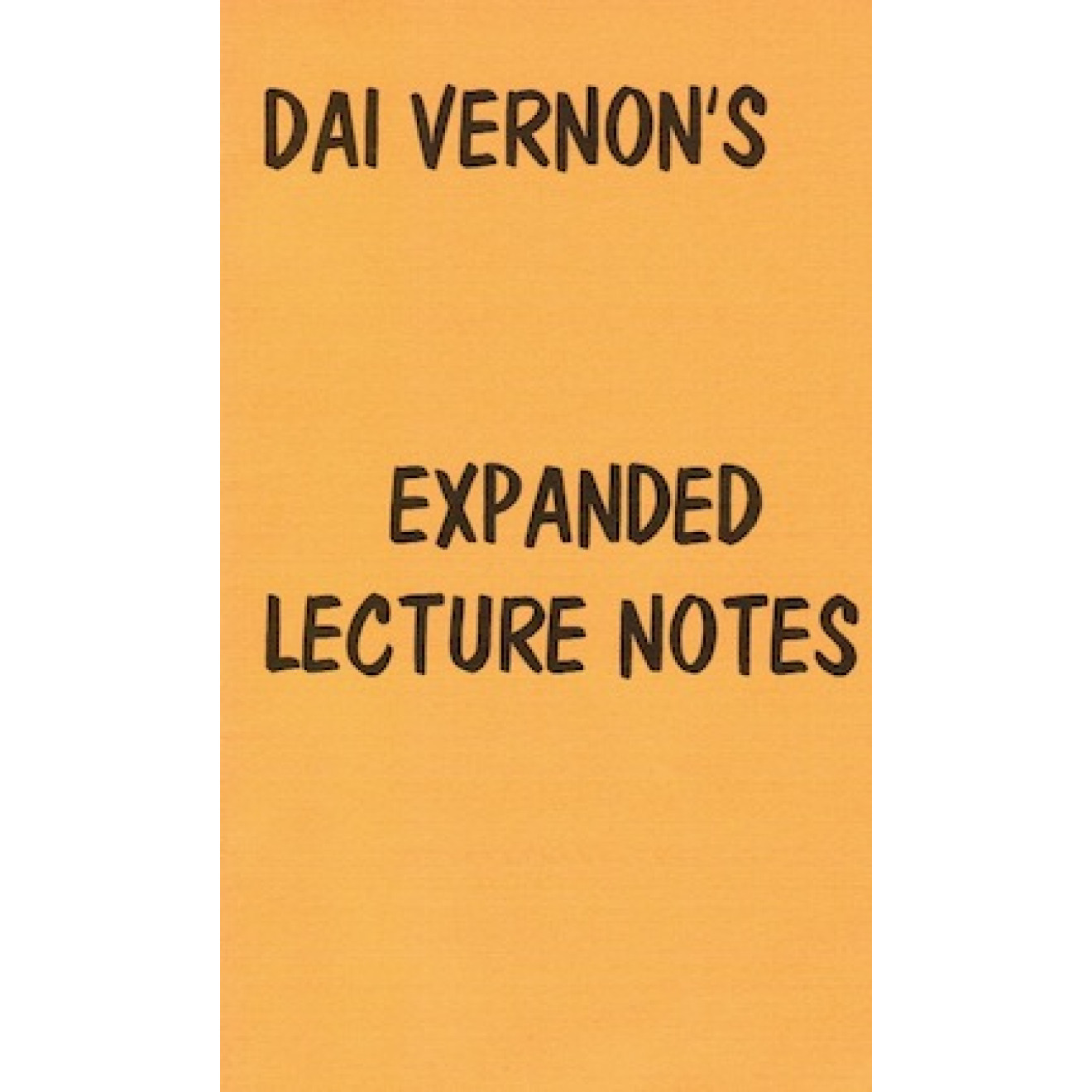 Dai Vernon's Expanded Lecture Notes