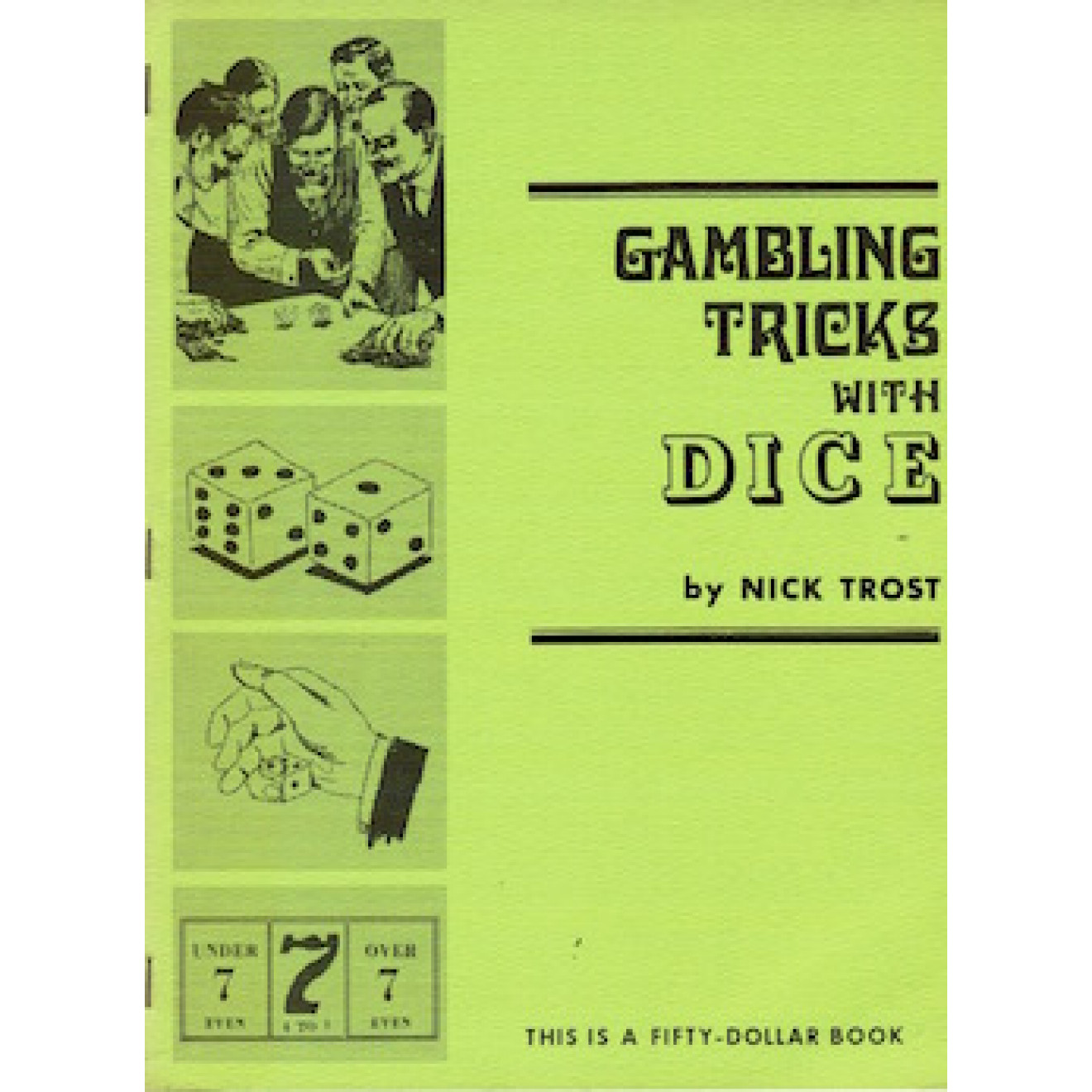 Gambling Tricks with Dice
