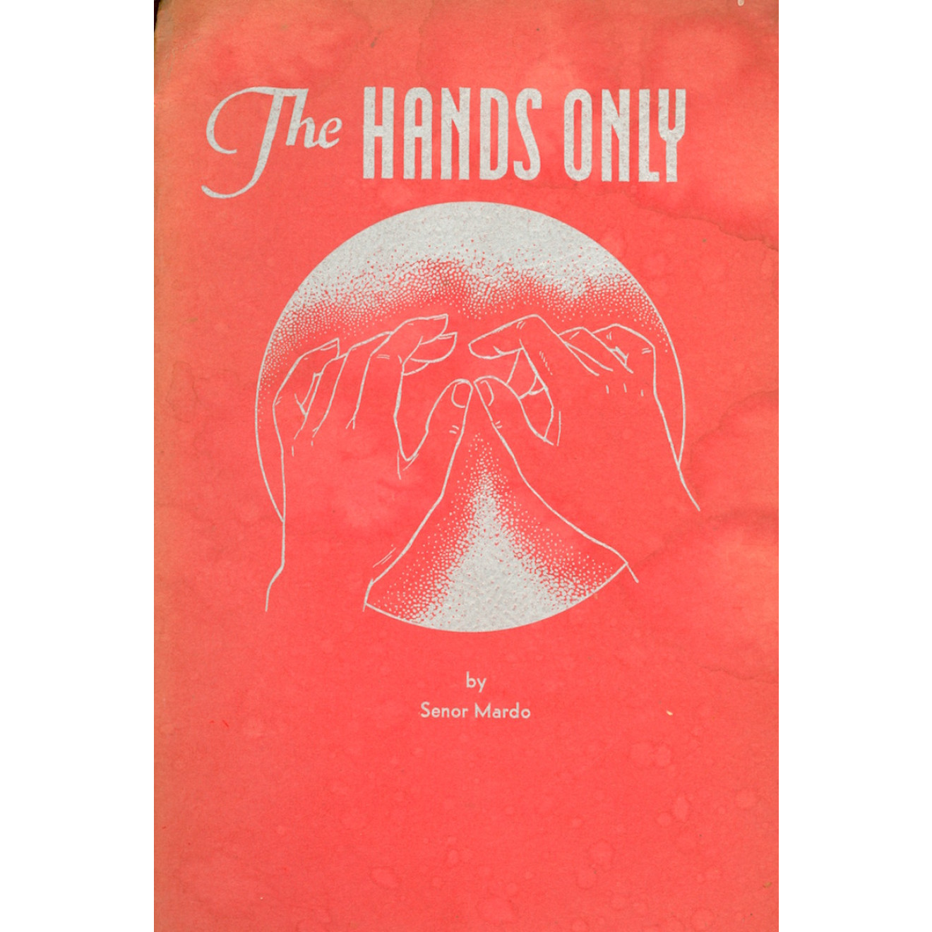 The Hands Only (Mängelexemplar)