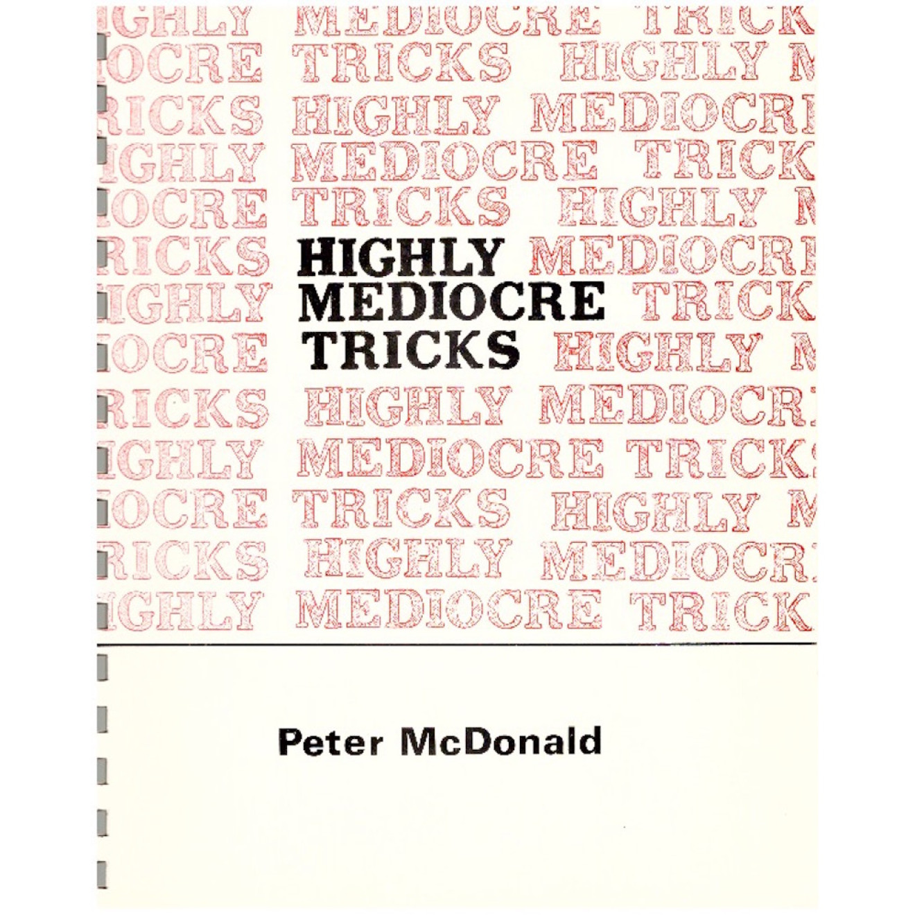 Highly Mediocre Tricks