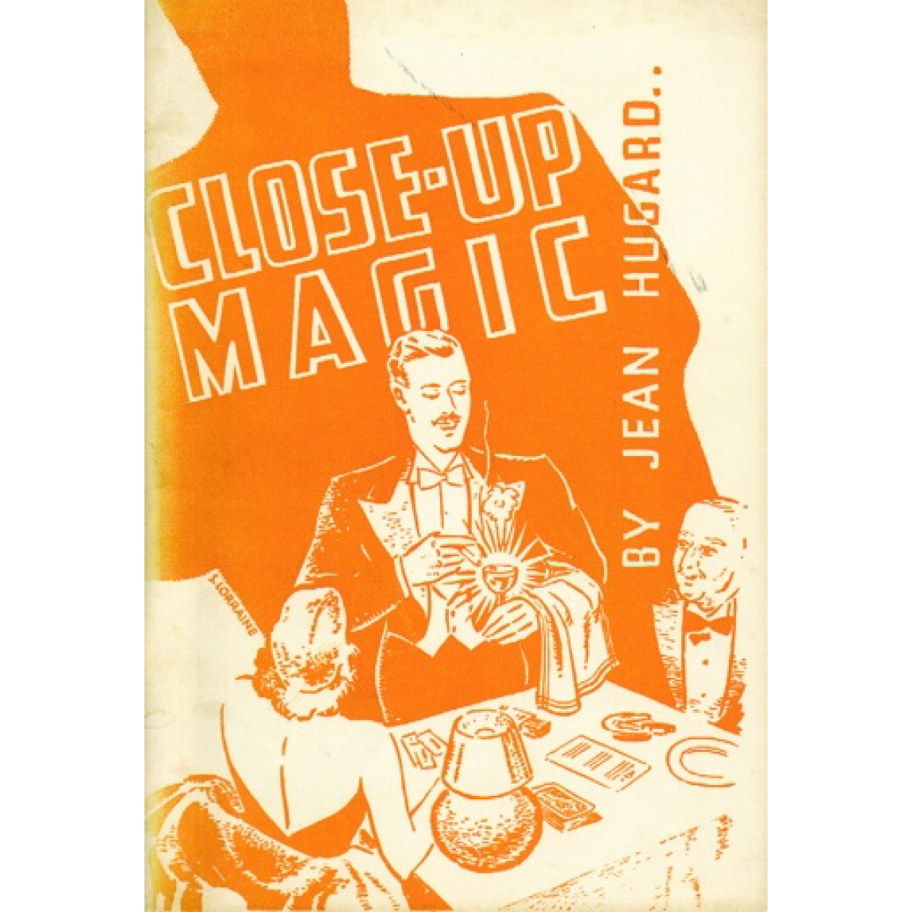 Close-Up Magic for the Night Club Magician
