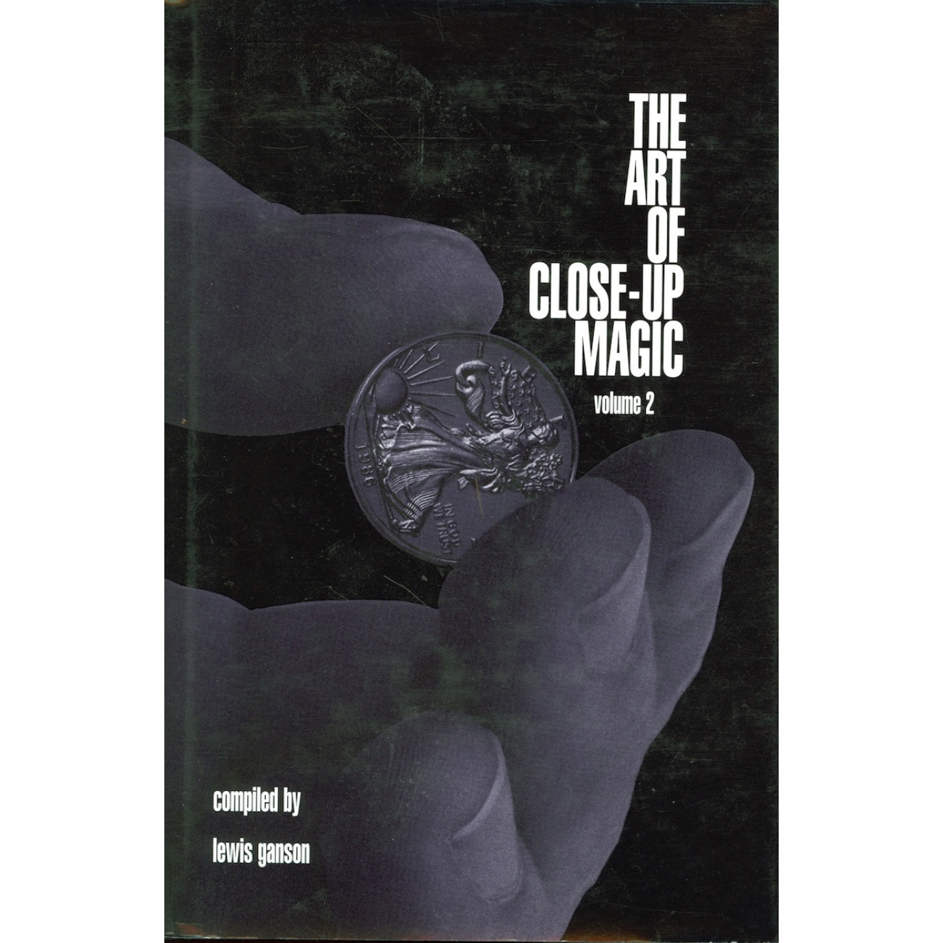 The Art of Close-Up Magic, Volume 2