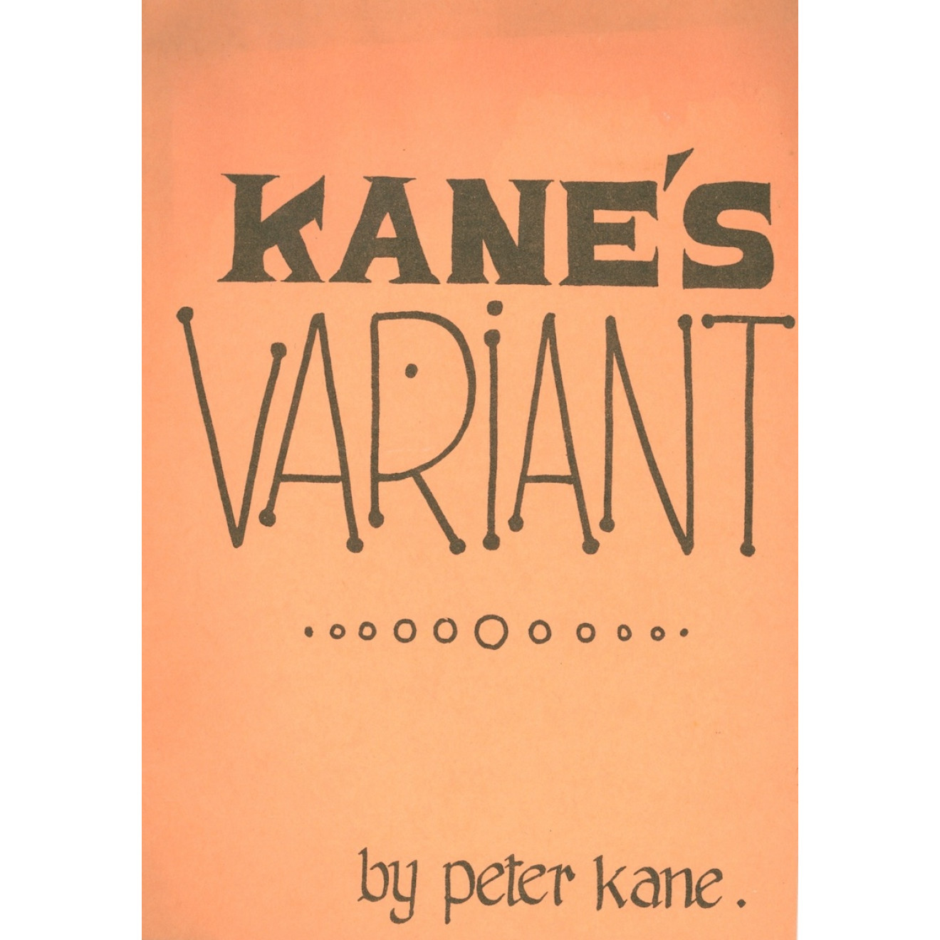Kane's Variant (A 5)