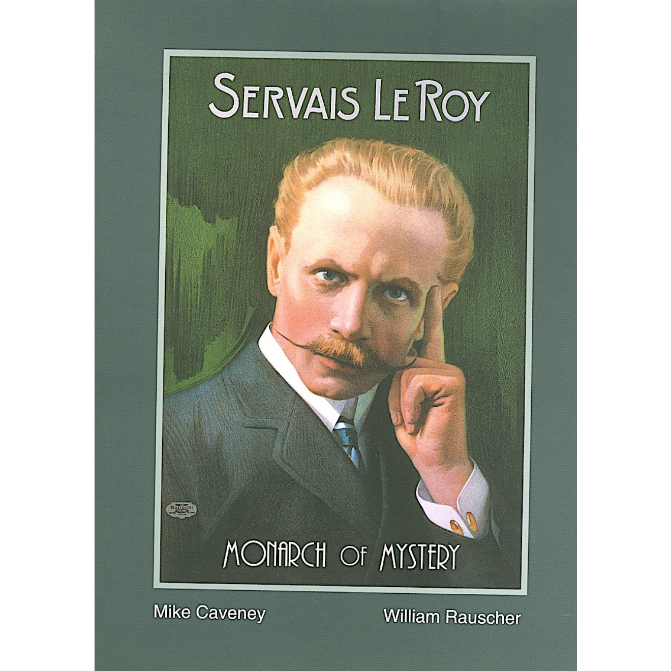 Servais Le Roy. Monarch of Mystery