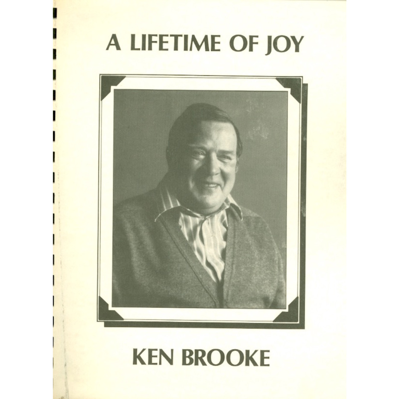 A Lifetime of Joy by Ken Brooke