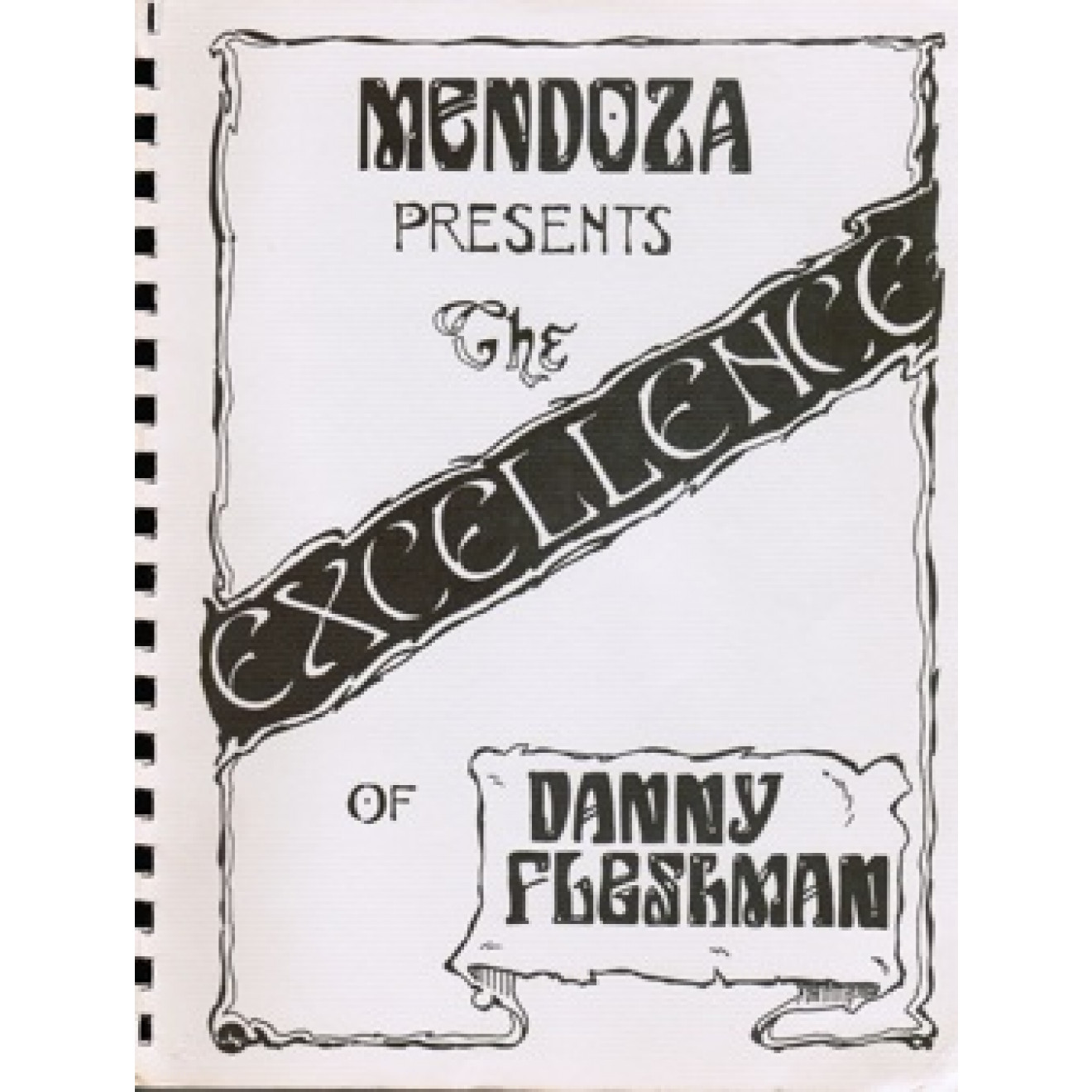Mendoza presents the Excellence of Danny Fleshman