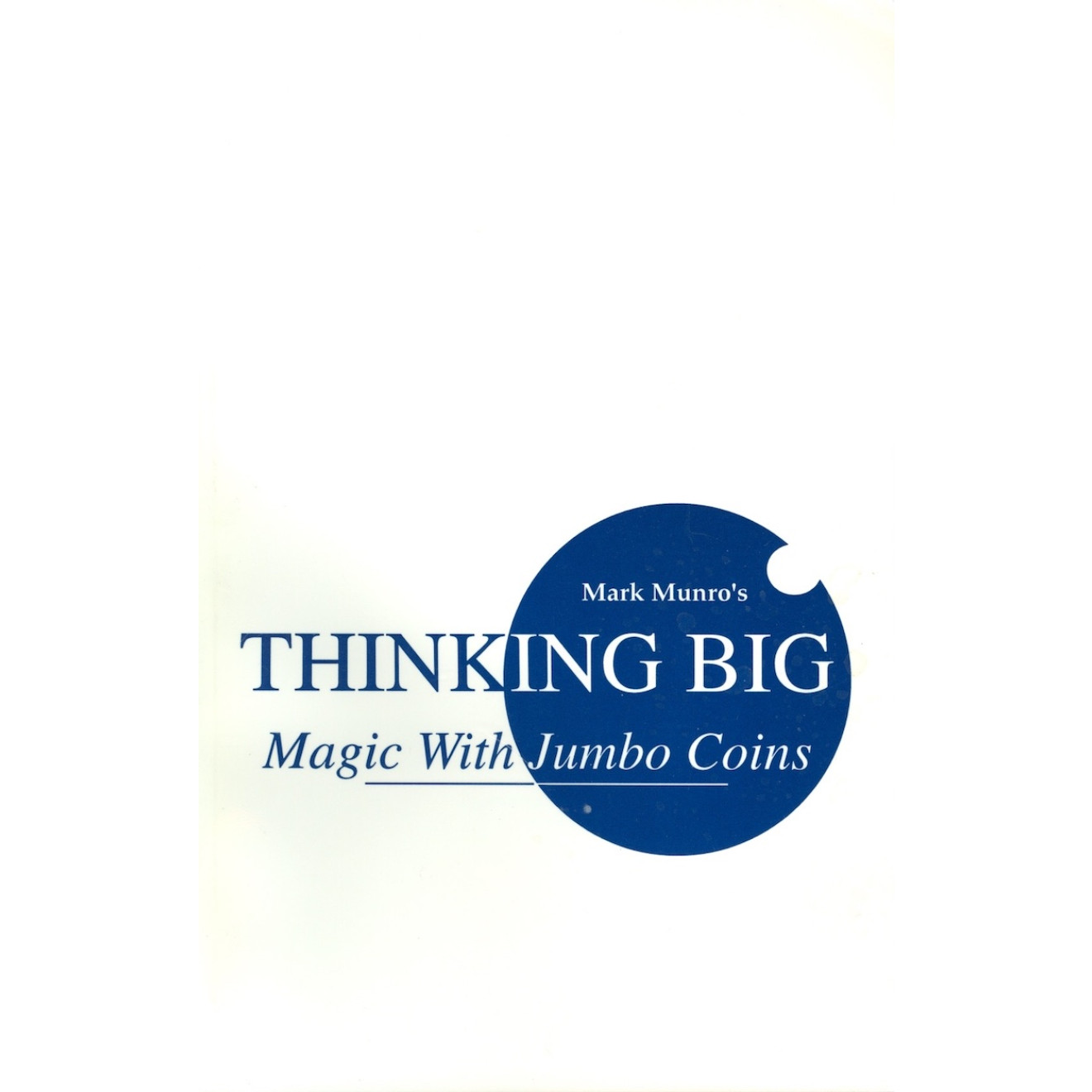 Thinking Big. Magic with Jumbo Coins