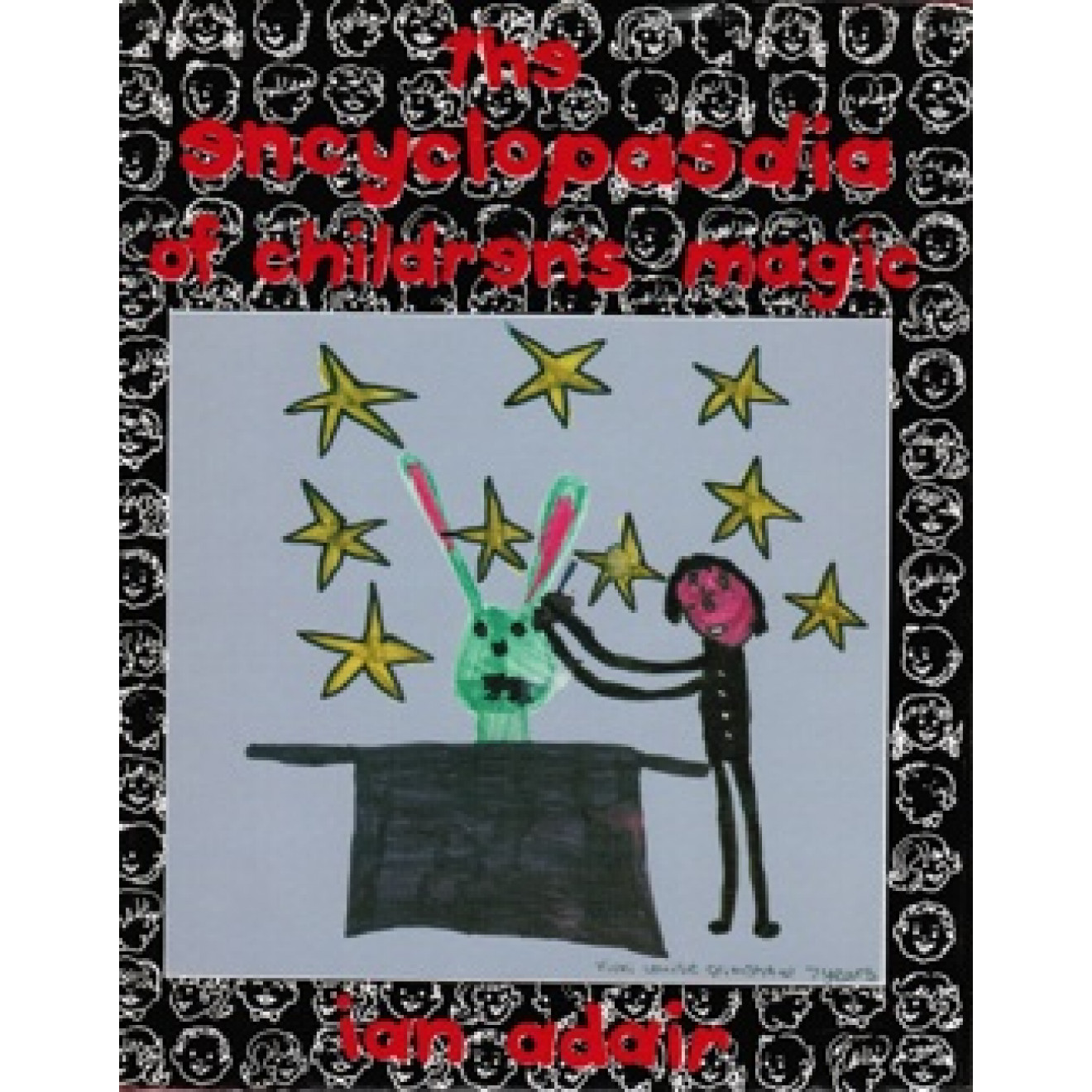 The Encyclopaedia of Children's Magic