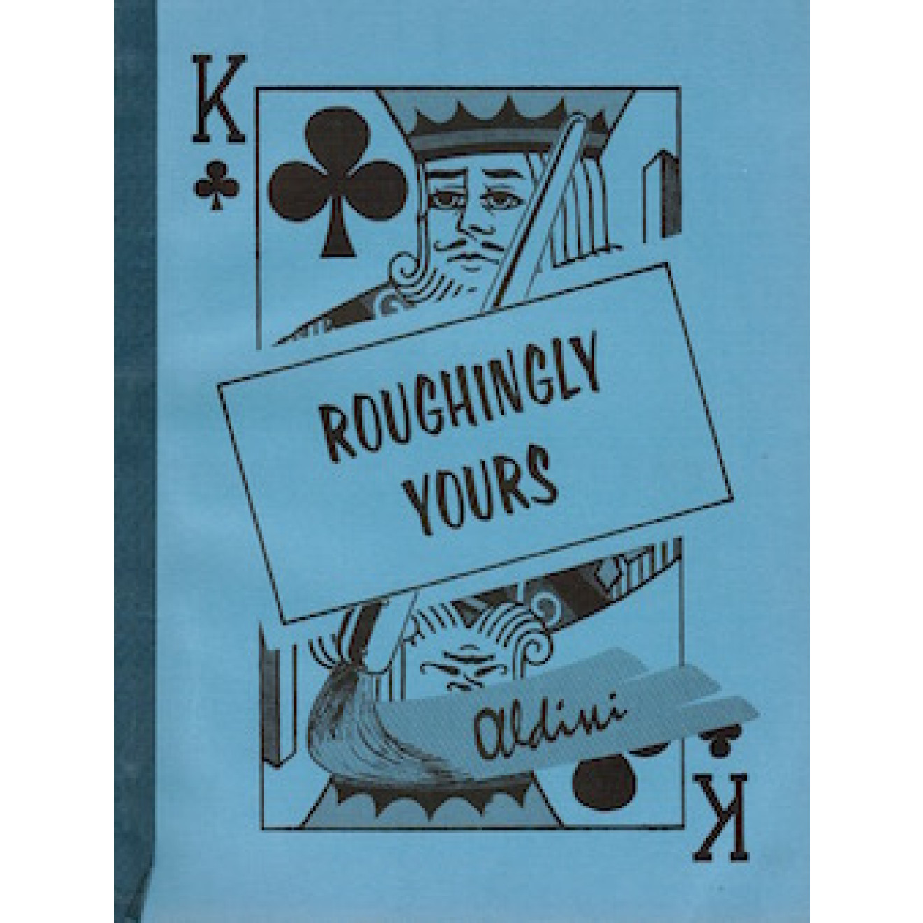 Roughingly Yours