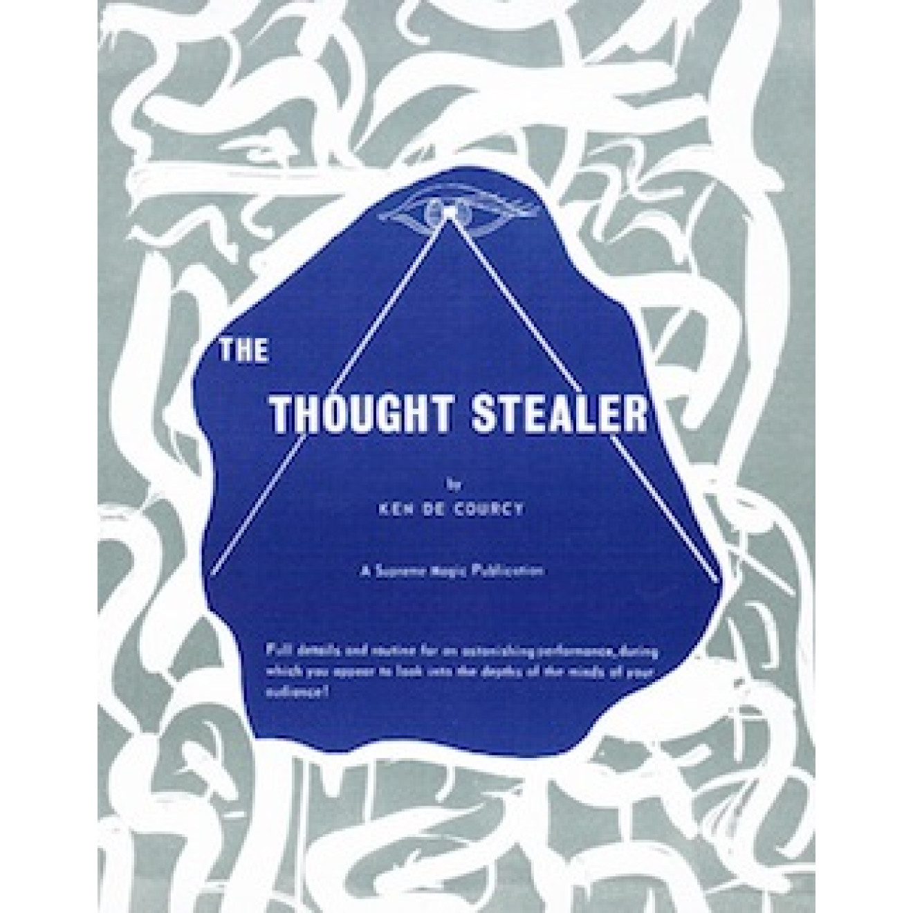 The THOUGHT STEALER