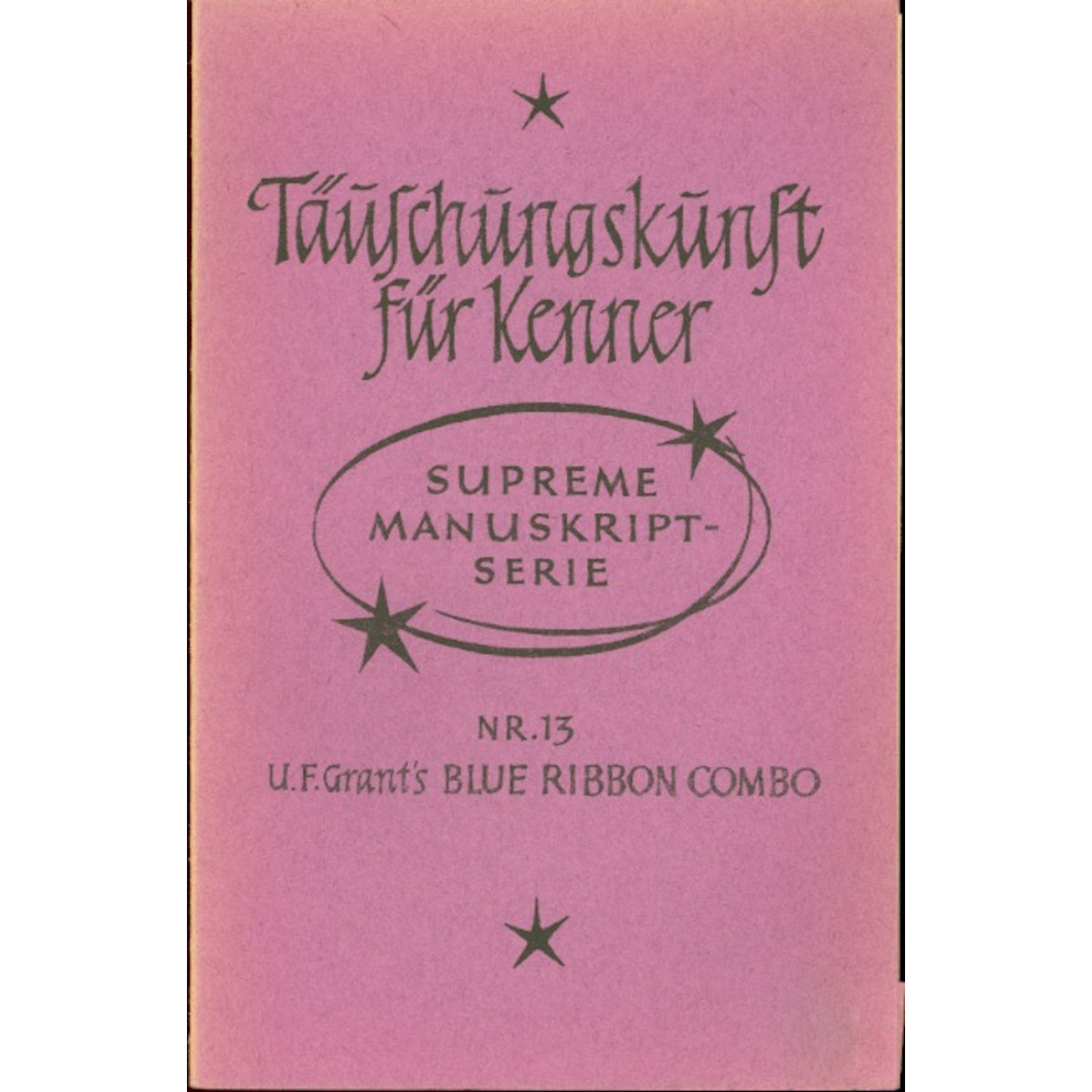 Täuschungskunst für Kenner, Nr.13