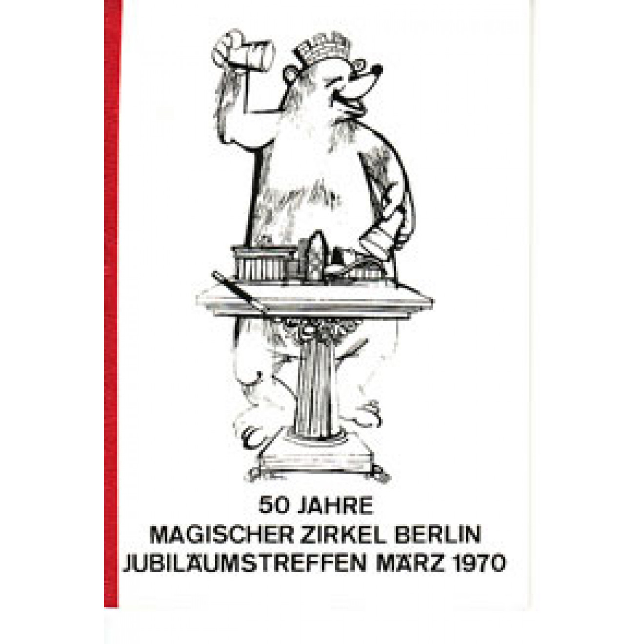 50 Jahre Magischer Zirkel Berlin.