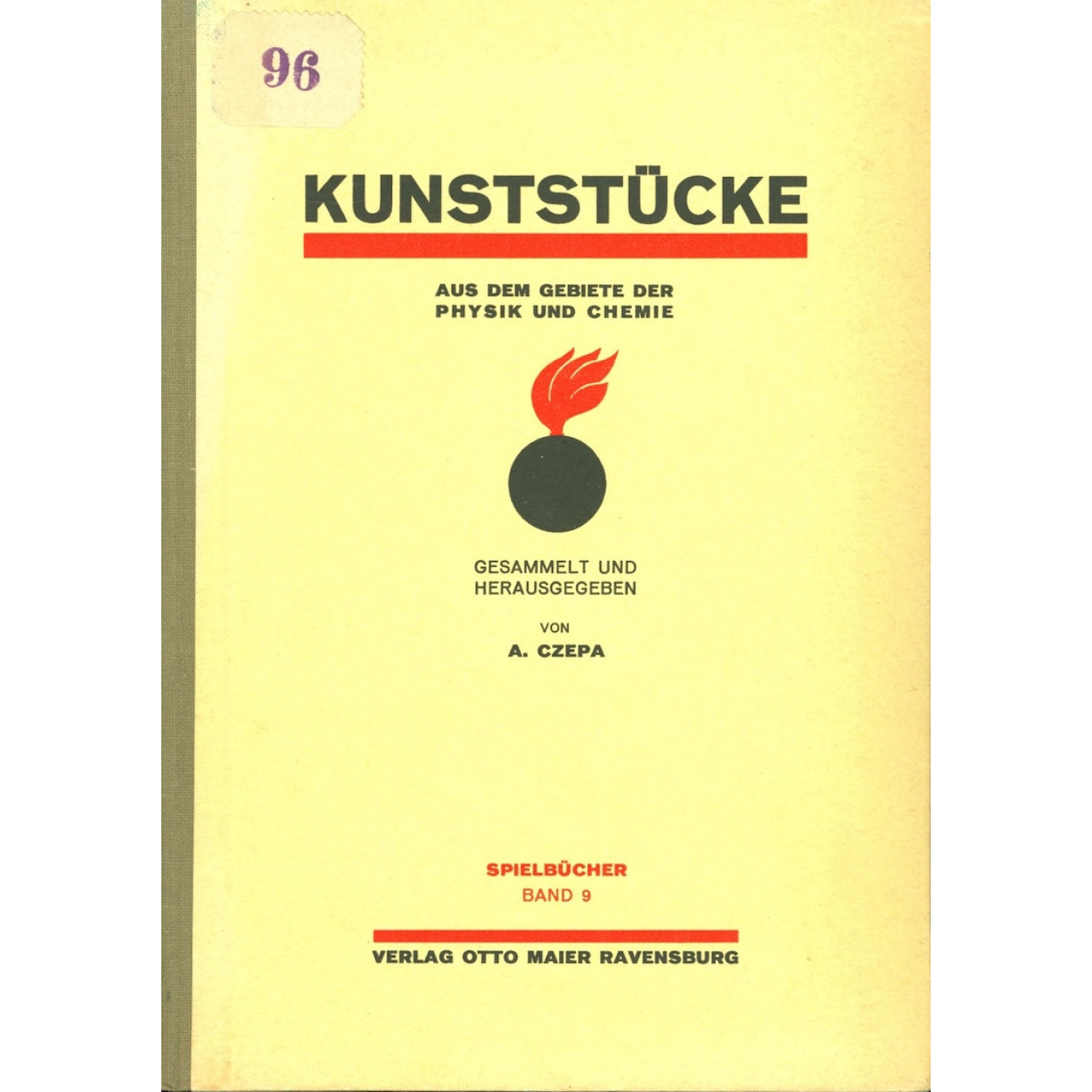 Kunststücke. Aus dem Gebiet der Physik und Chemie.