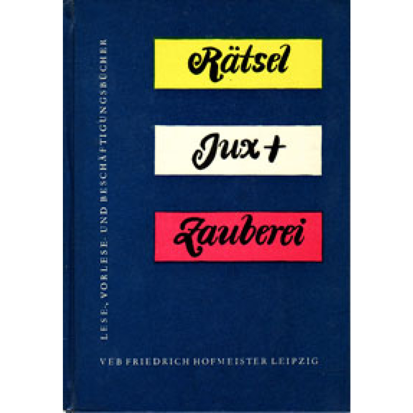 Rätsel Jux + Zauberei