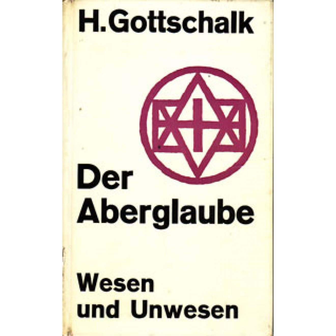 Der Aberglaube. Wesen und Unwesen.