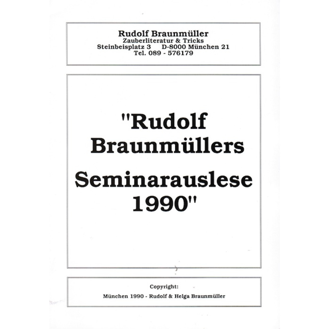 Rudolf Braunmüllers Seminarauslese 1990